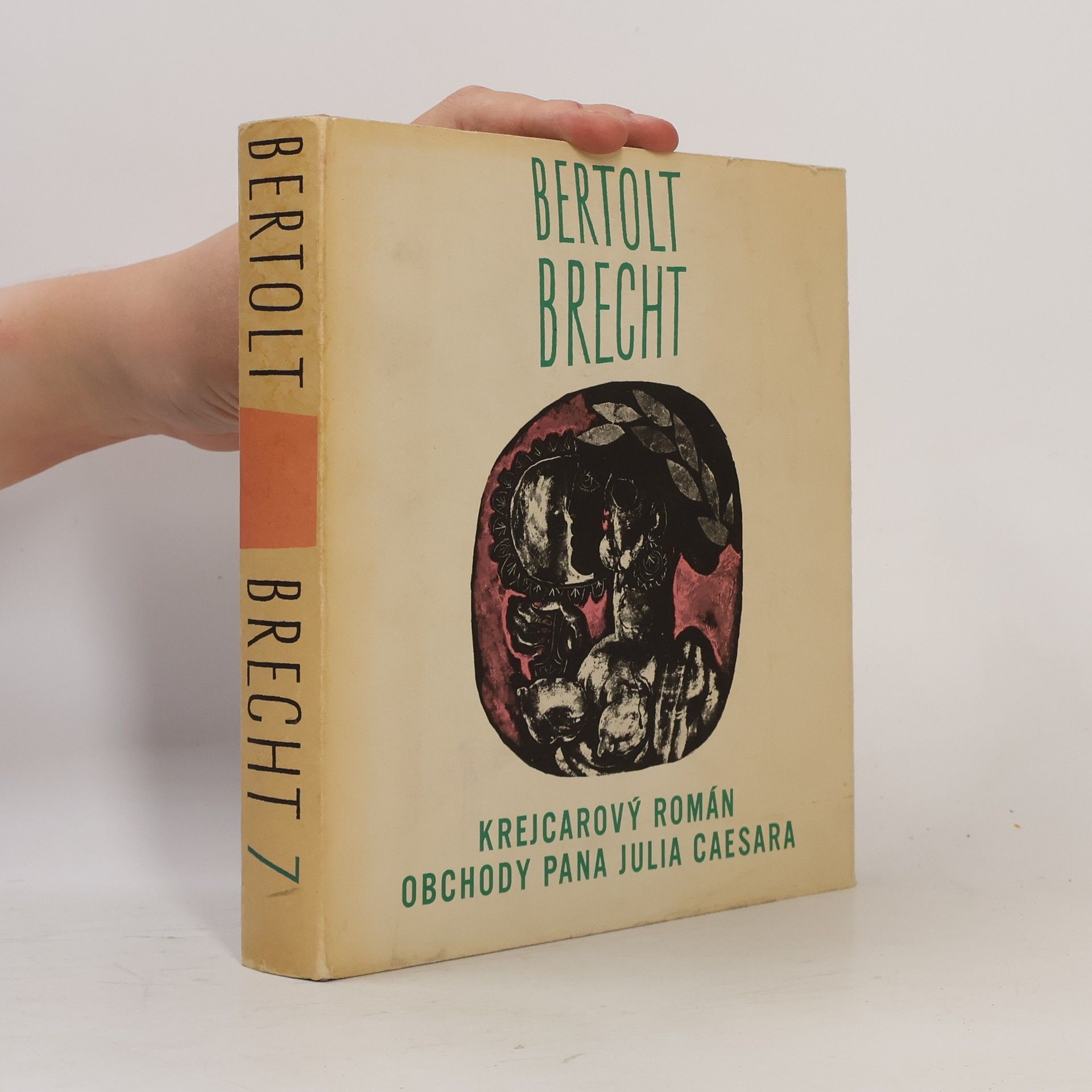 Bertolt Brecht Krejcarový román. Obchody pana Julia Caesara