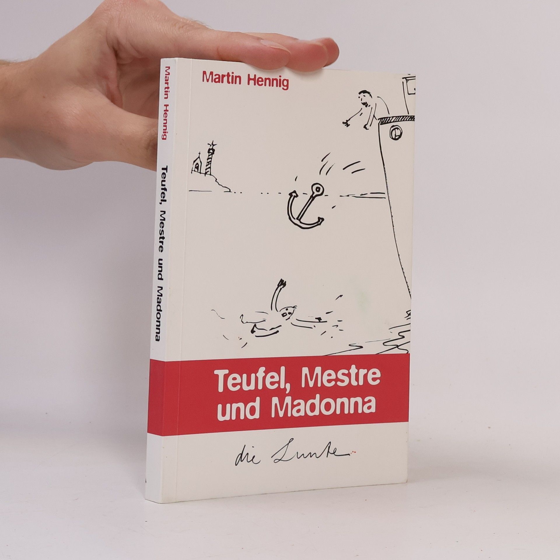 Teufel, Mestre und Madonna