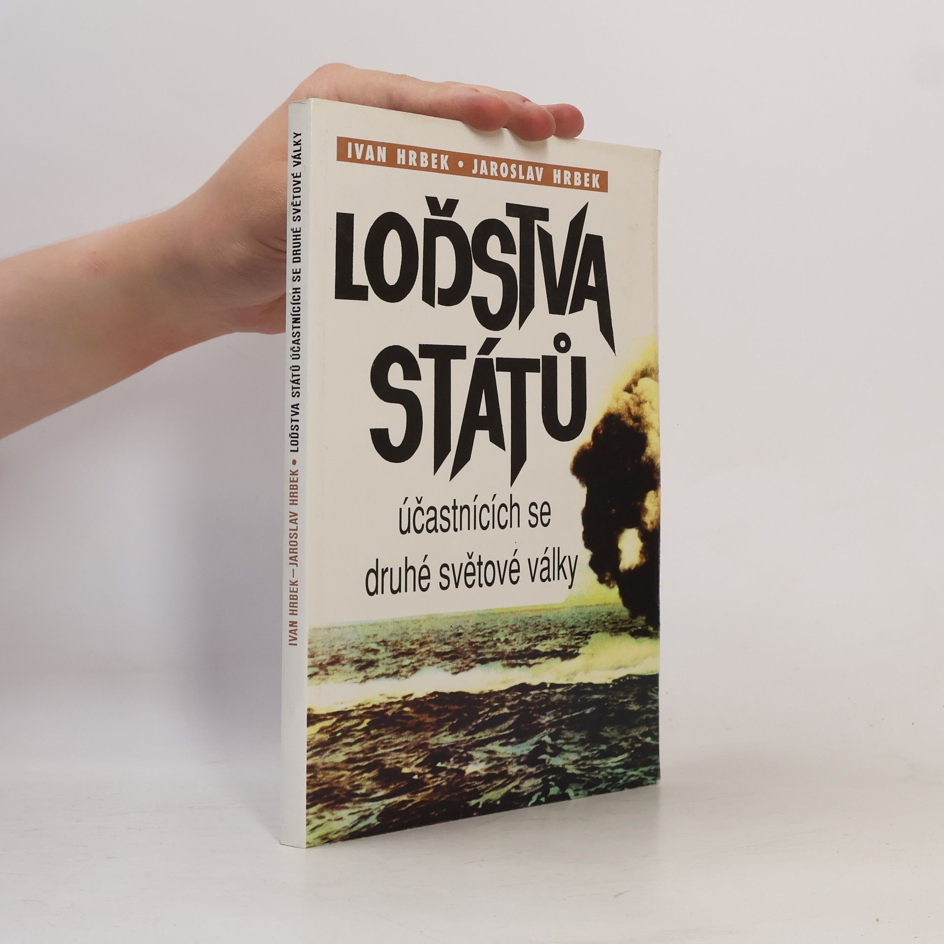 Jaroslav Hrbek Loďstva států účastnících se druhé světové války