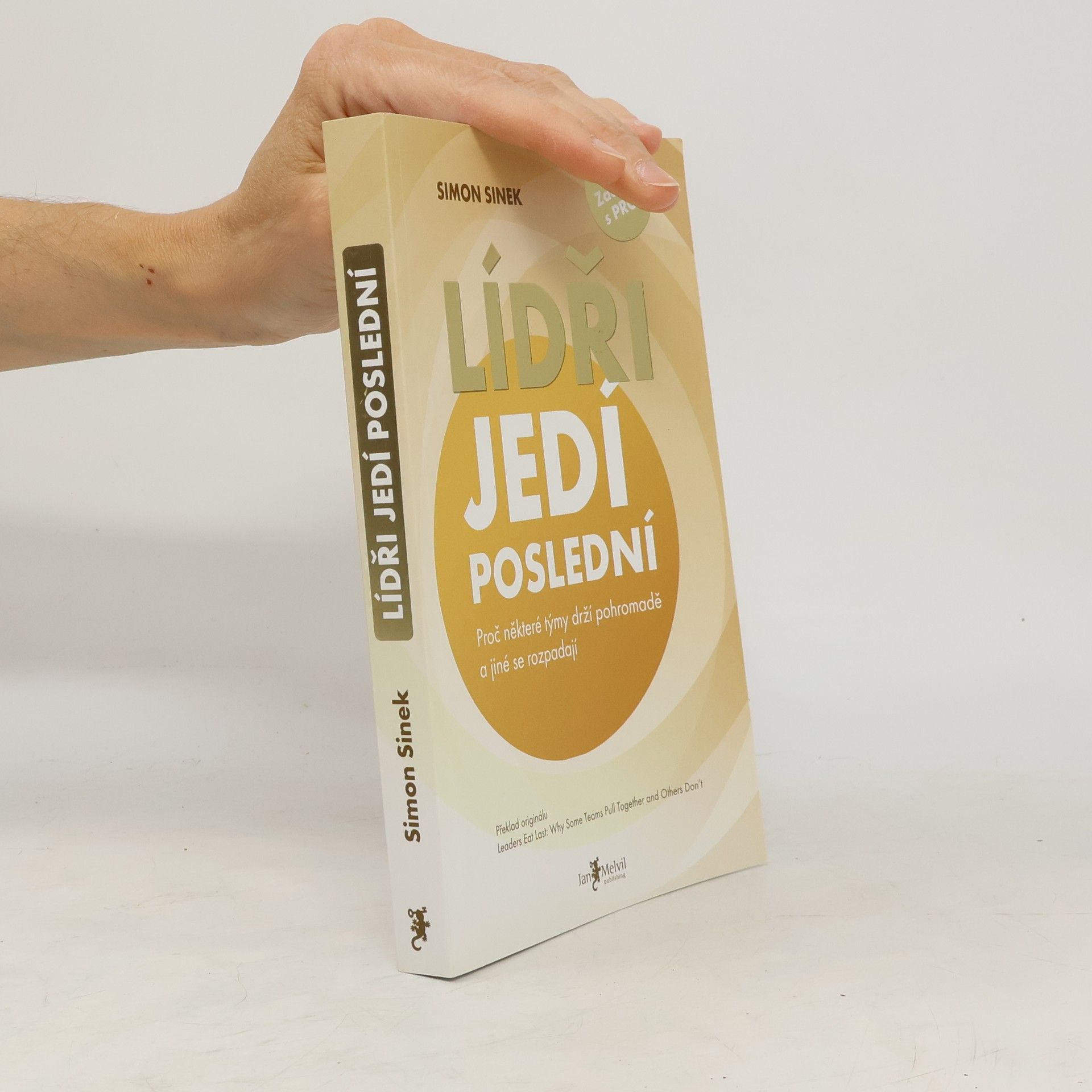 Simon Sinek Lídři jedí poslední