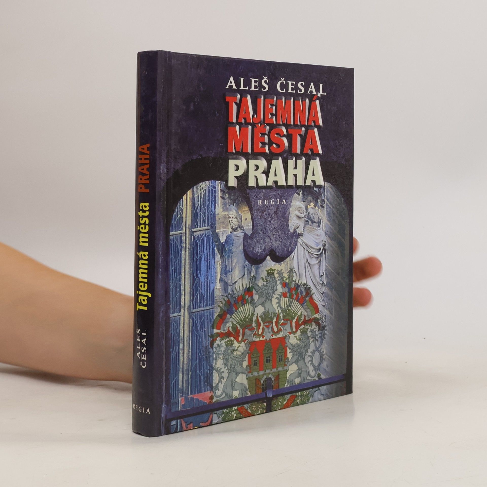 Aleš Česal Tajemná města - Praha