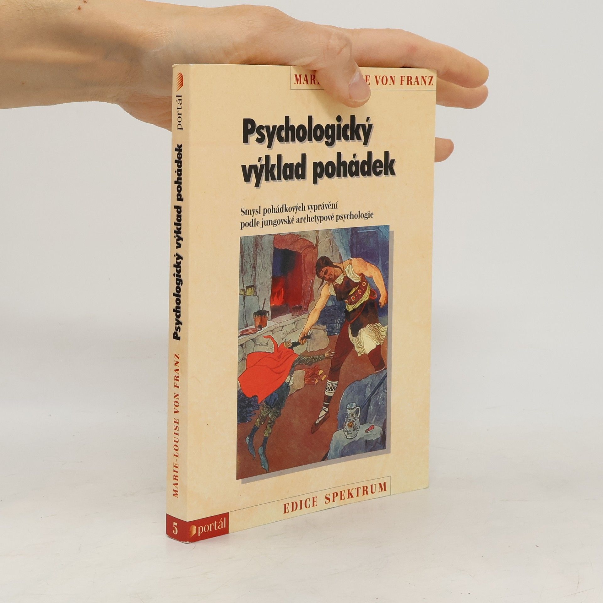 Marie-Louise von Franz Psychologický výklad pohádek