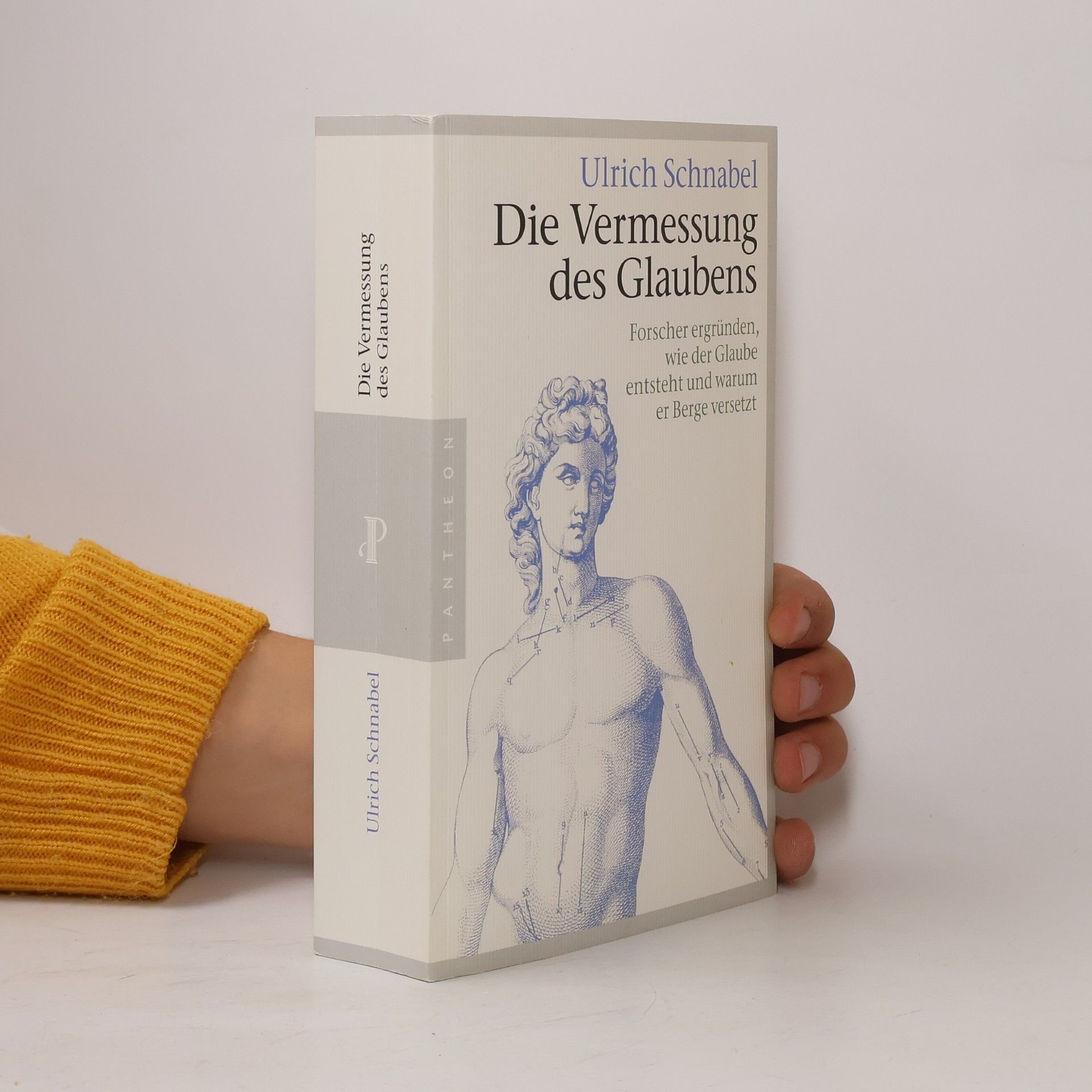 Ulrich Schnabel Die Vermessung des Glaubens