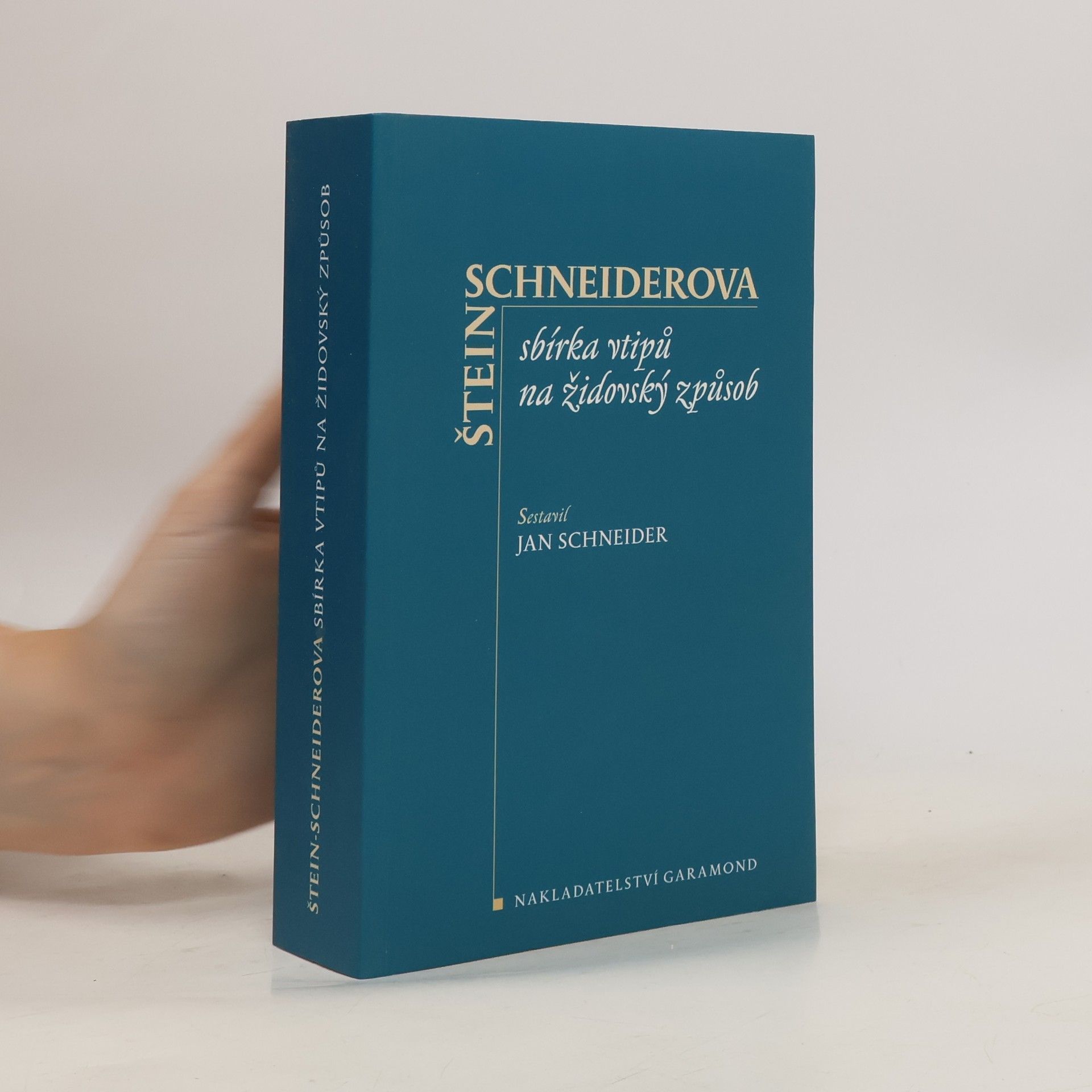 Jan Schneider Štein Schneiderova sbírka vtipů na židovský způsob