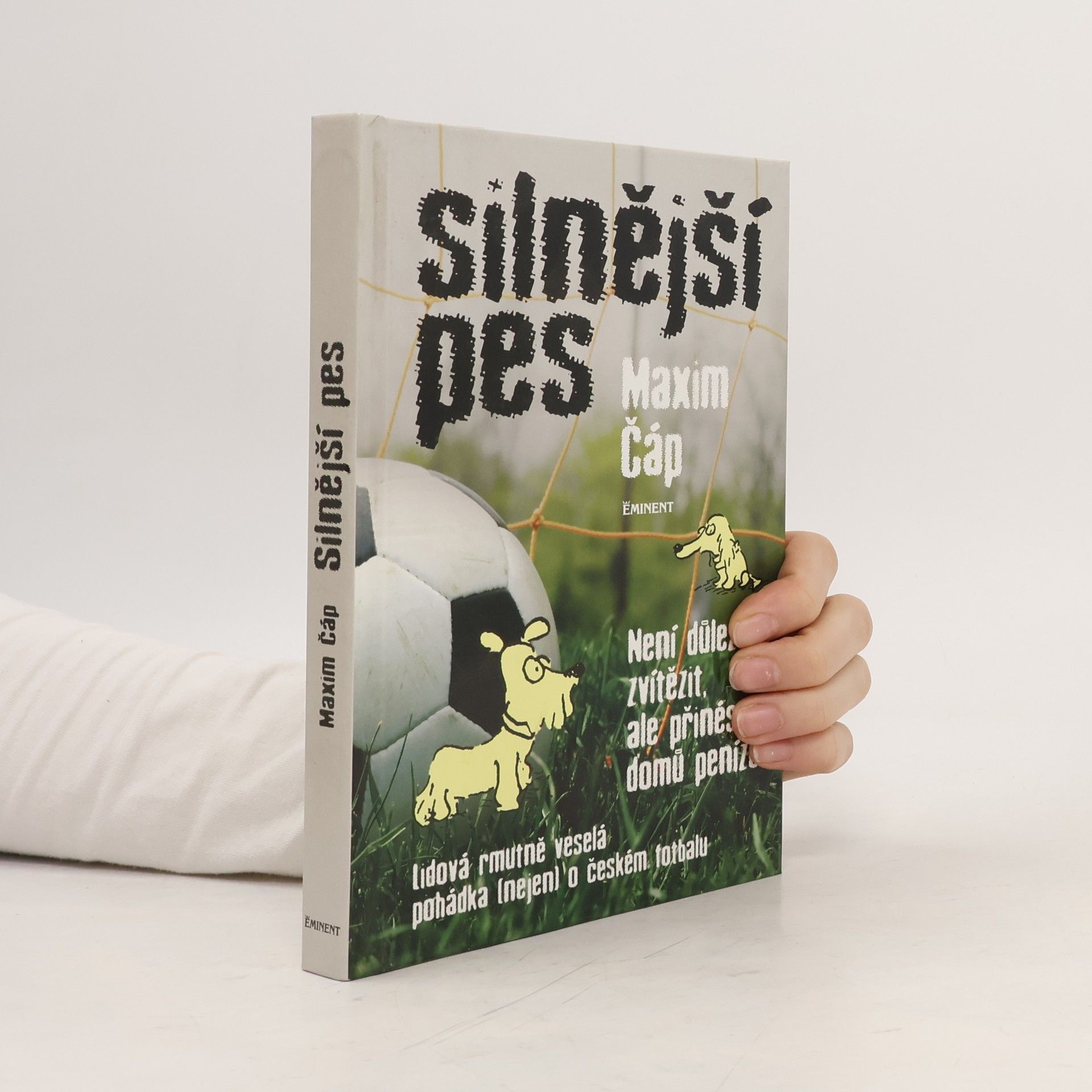 Maxim Čáp Silnější pes - Není důležité vyhrát, ale přinést domů peníze