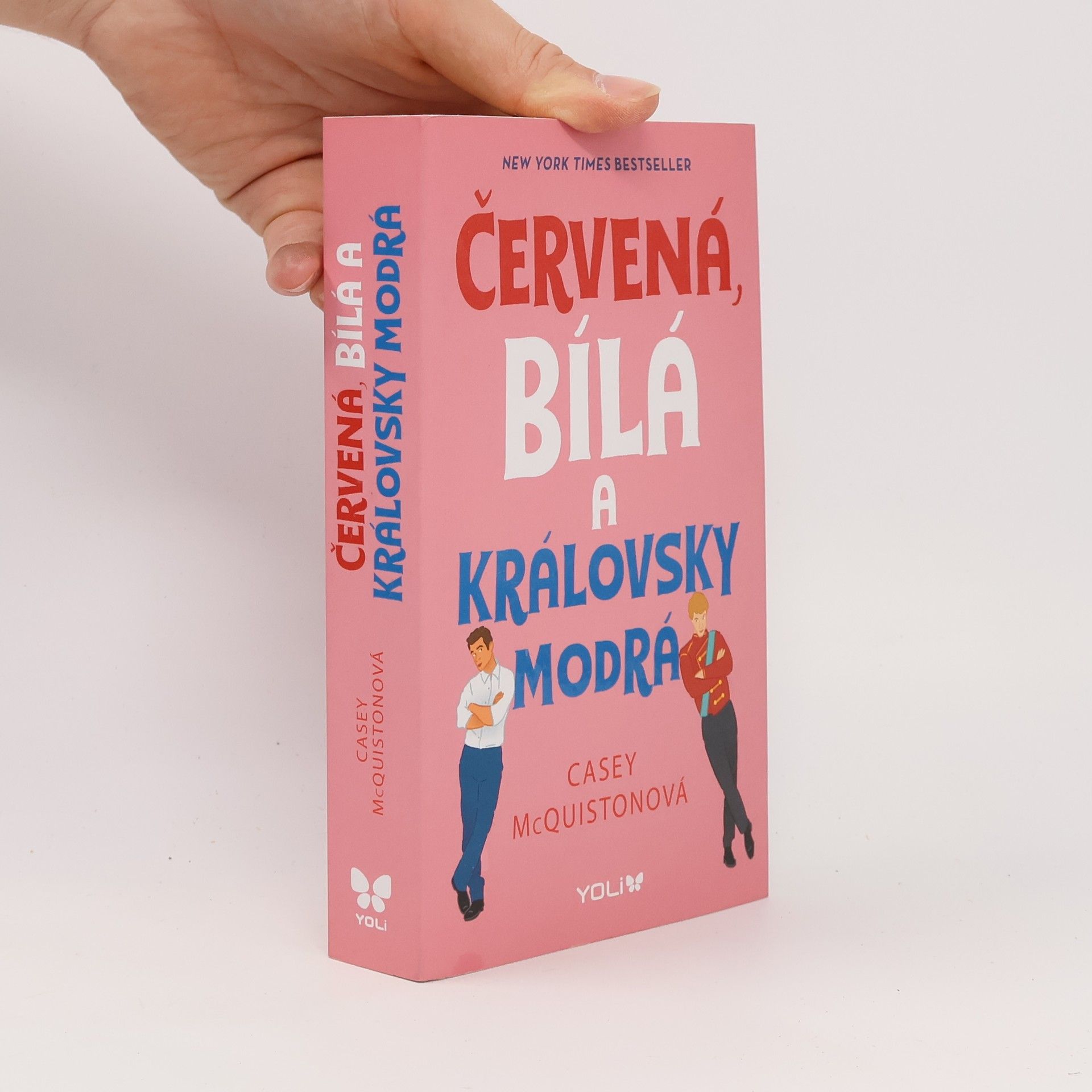 Casey McQuiston Červená, bílá a královsky modrá