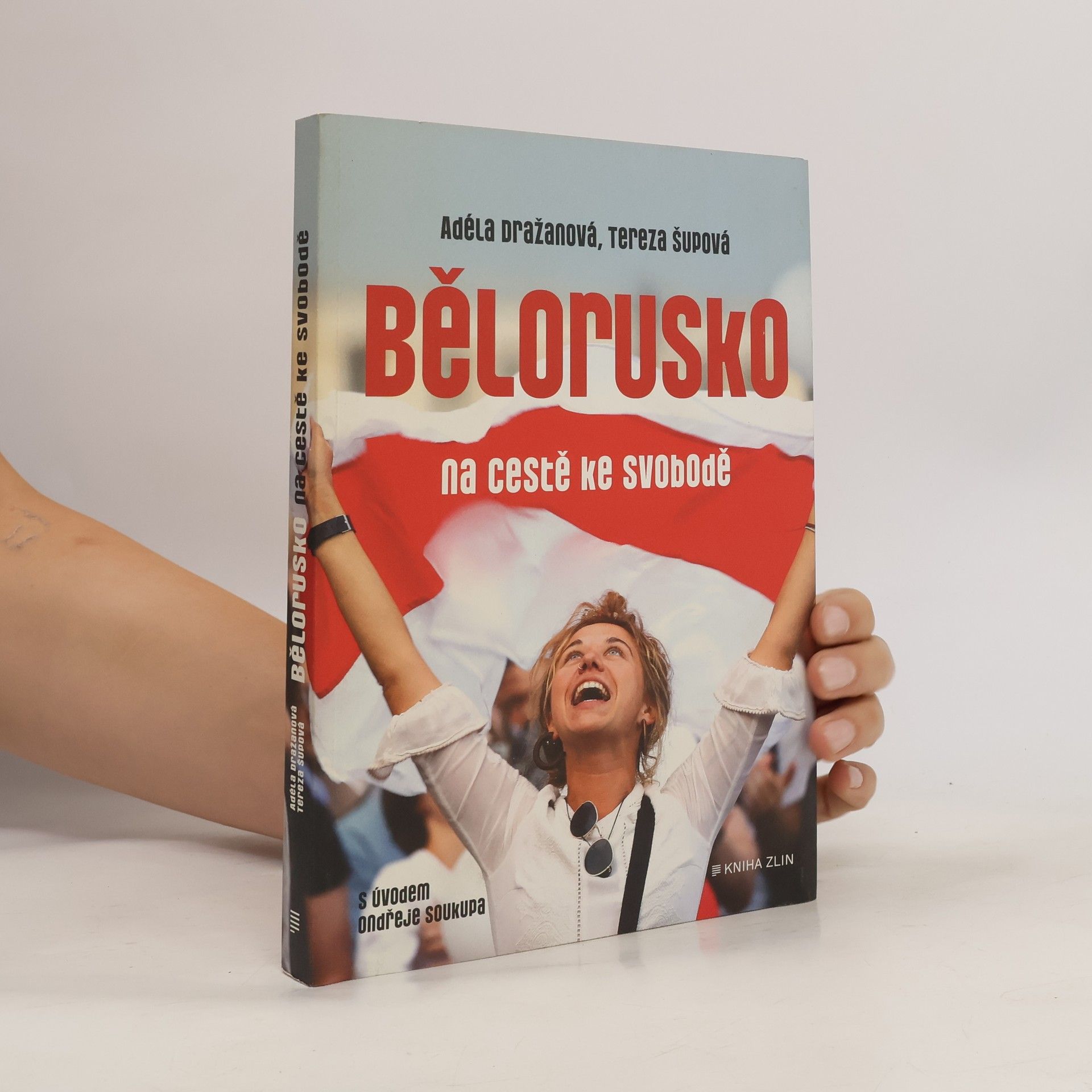 Tereza Šupová Bělorusko na cestě ke svobodě