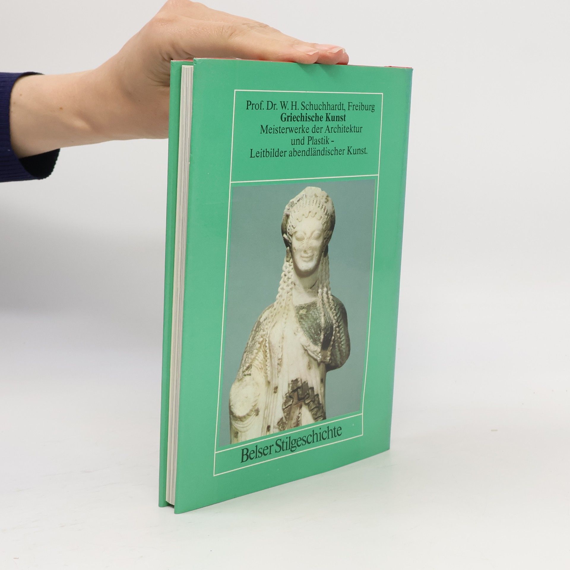 Walter-Herwig Schuchhardt Griechische Kunst