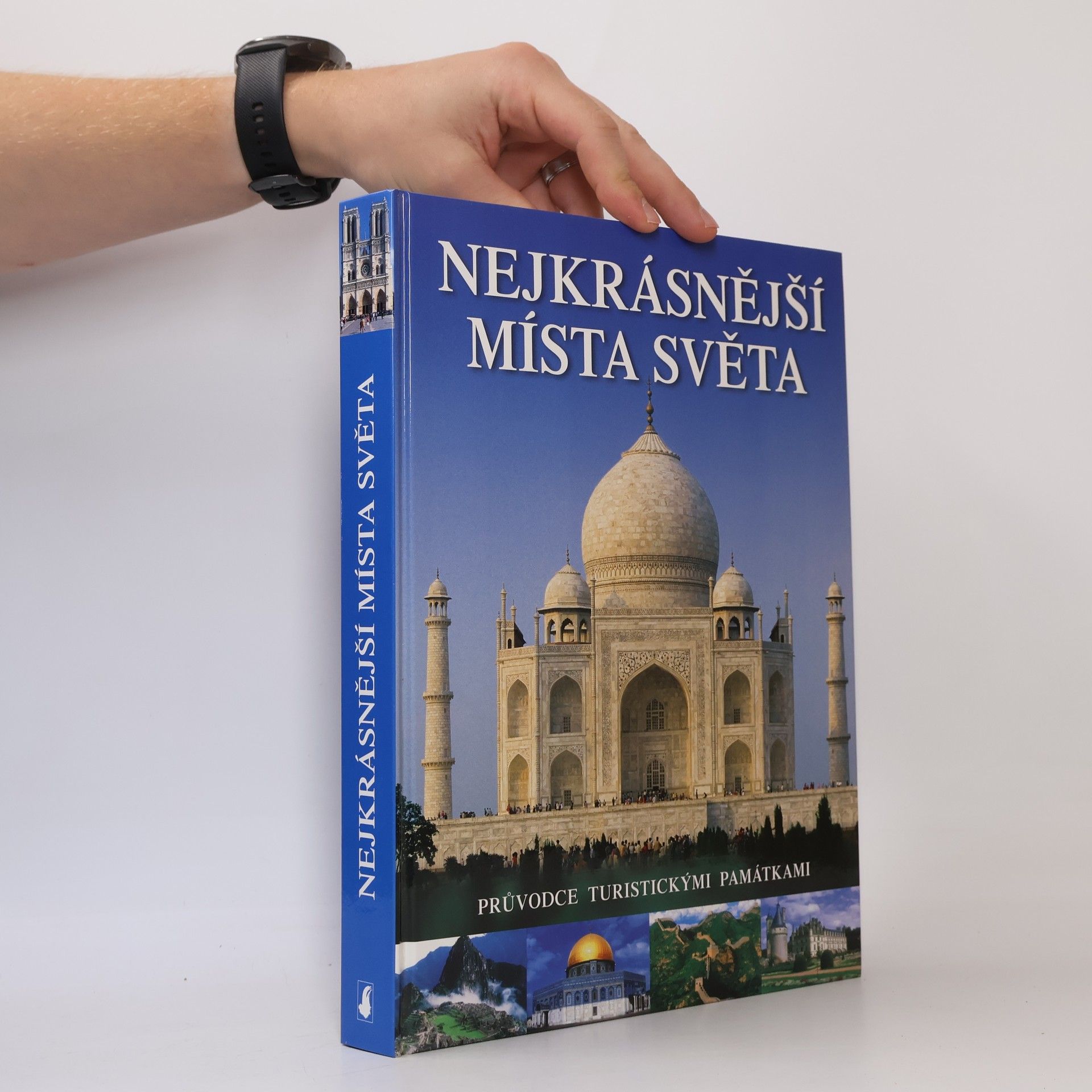 Various authors Nejkrásnější místa světa. Průvodce turistickými památkami