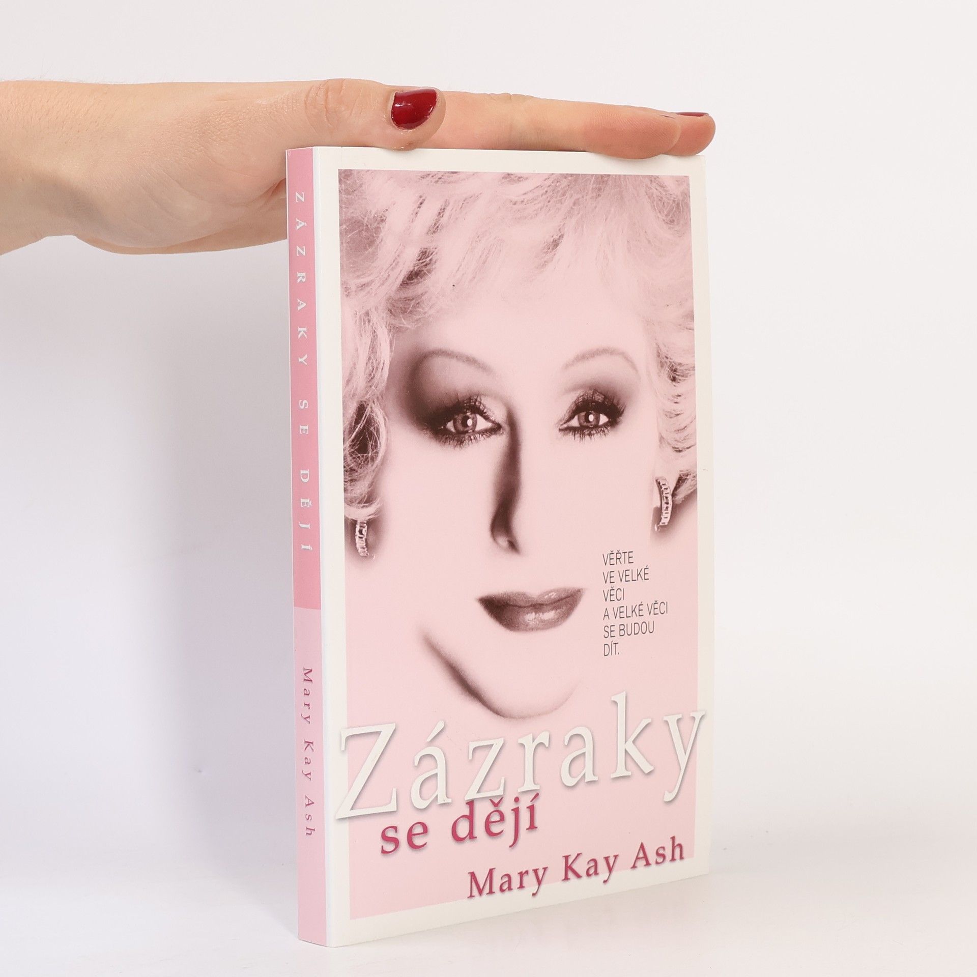 Mary Kay Ash Zázraky se dějí
