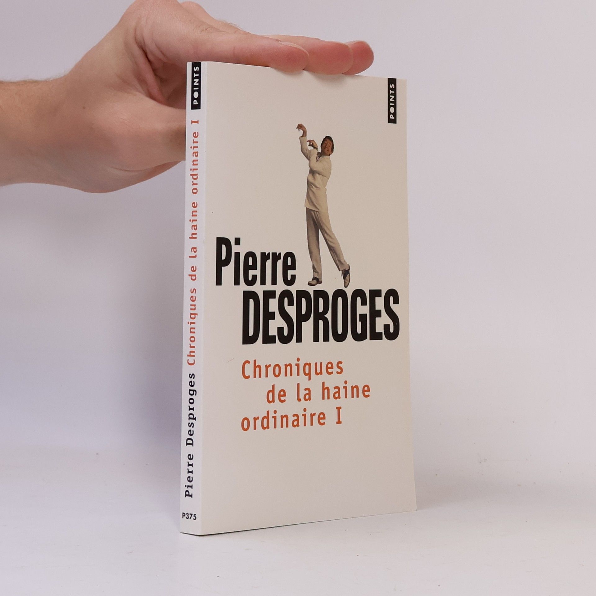 Pierre Desproges Chroniques de la haine ordinaire