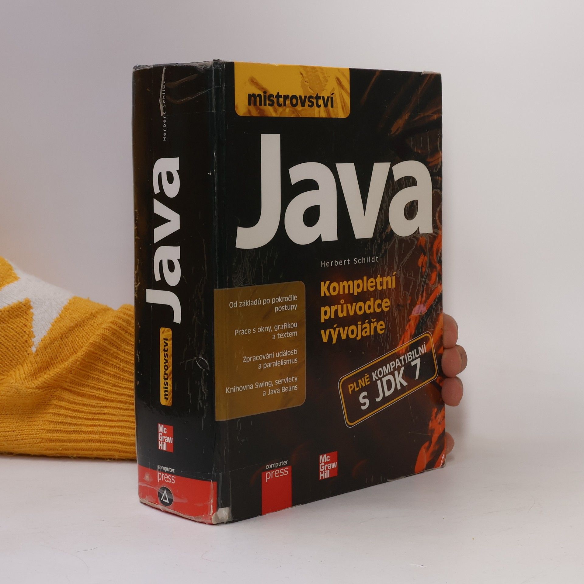Herbert Schildt Mistrovství Java: Kompletní průvodce vývojáře