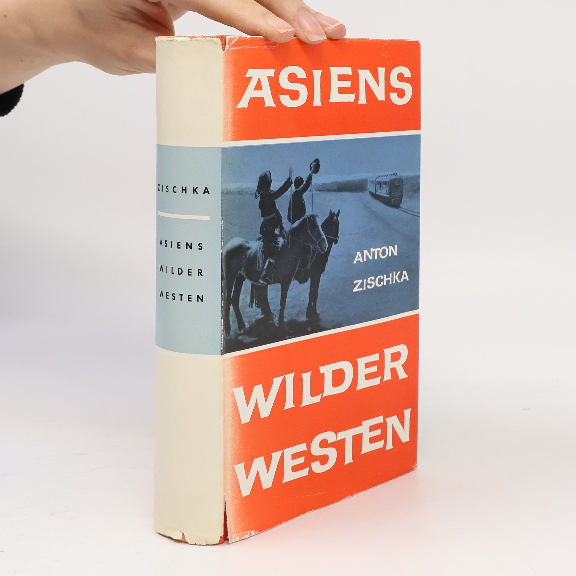 Anton Zischka Asiens Wilder Westen