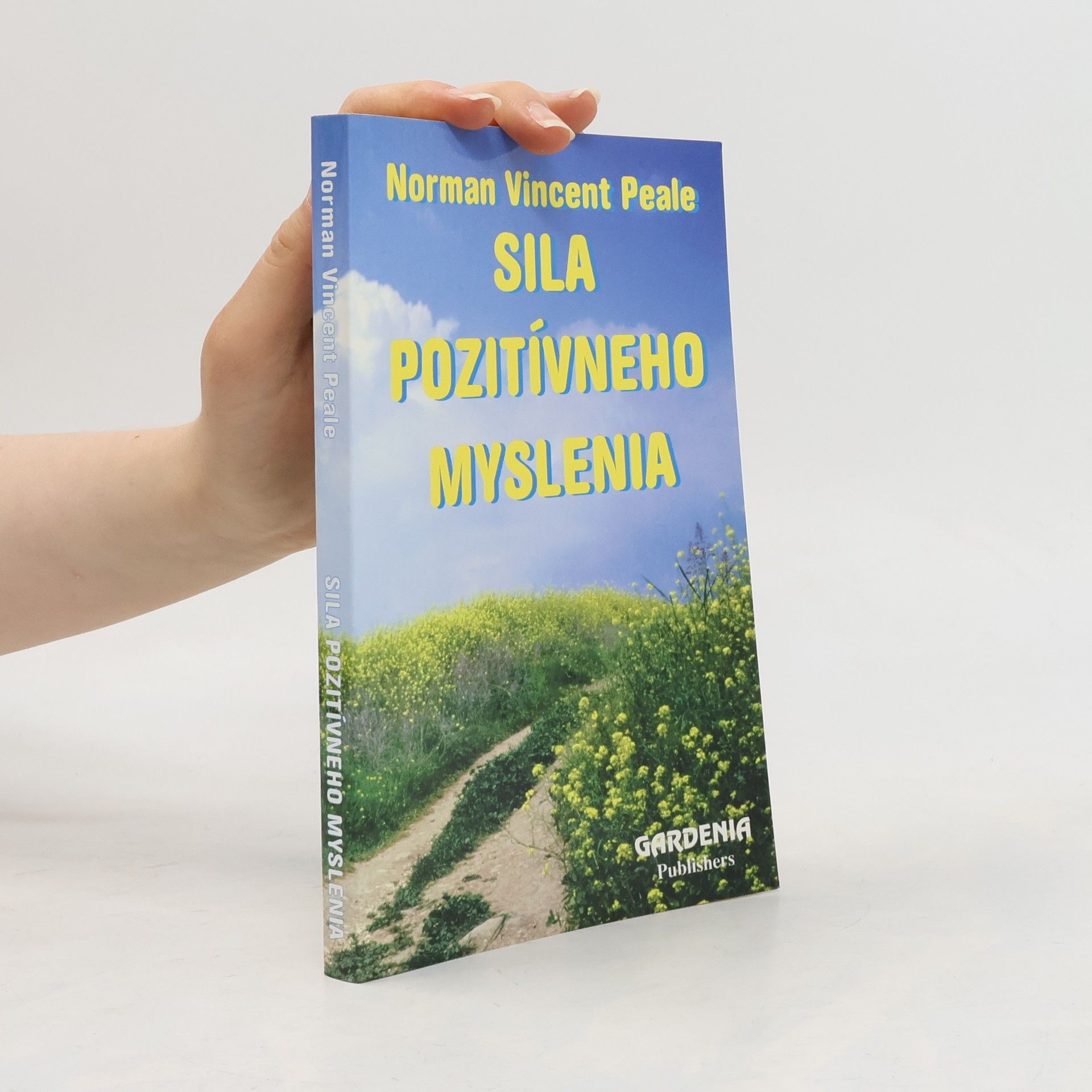Norman Vincent Peale Sila pozitívneho myslenia