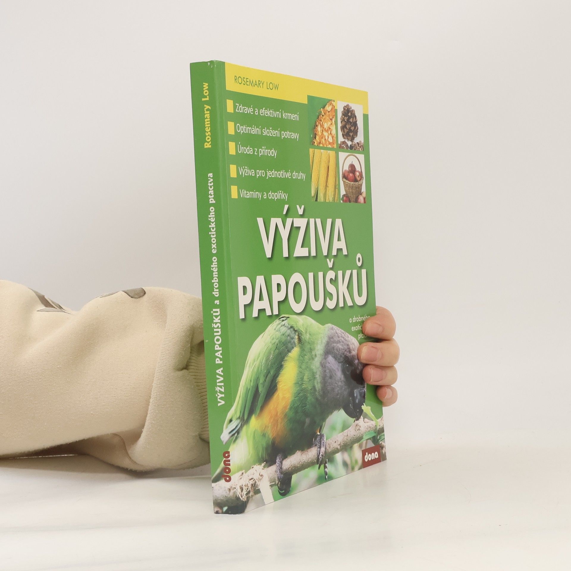Rosemary Low Výživa papoušků a drobného exotického ptactva