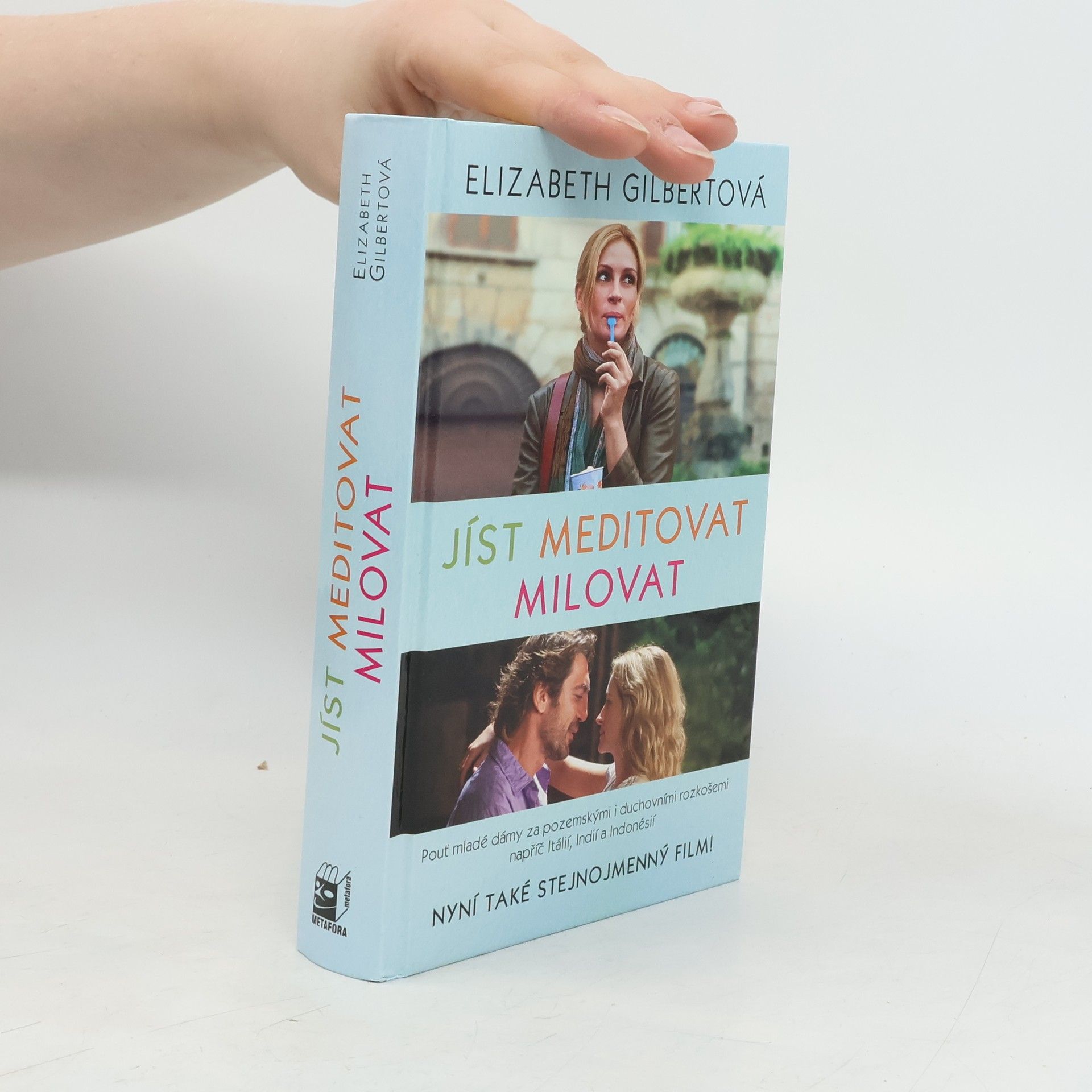 Elizabeth Gilbert Jíst, meditovat, milovat
