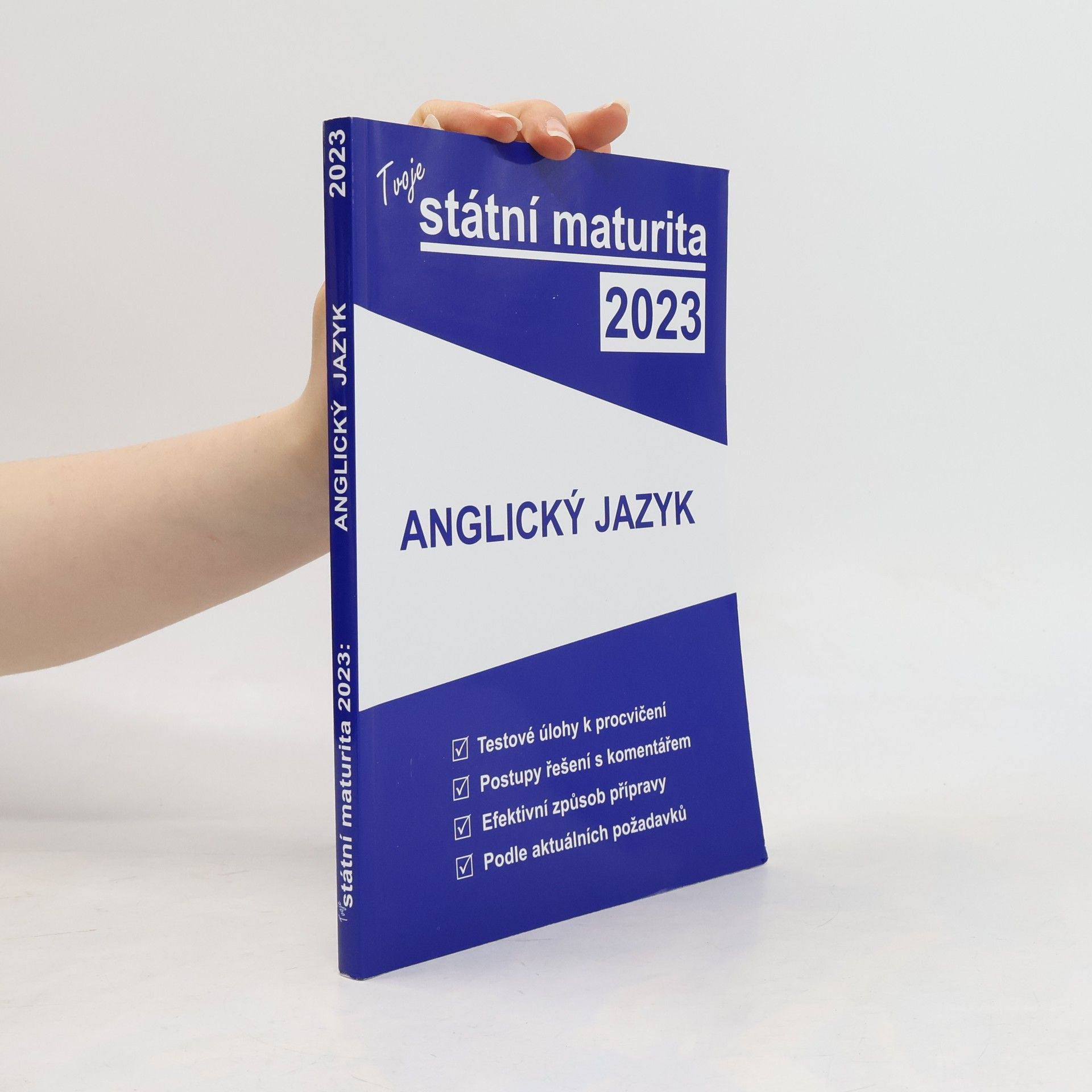 Various authors Tvoje státní maturita 2023. Anglický jazyk