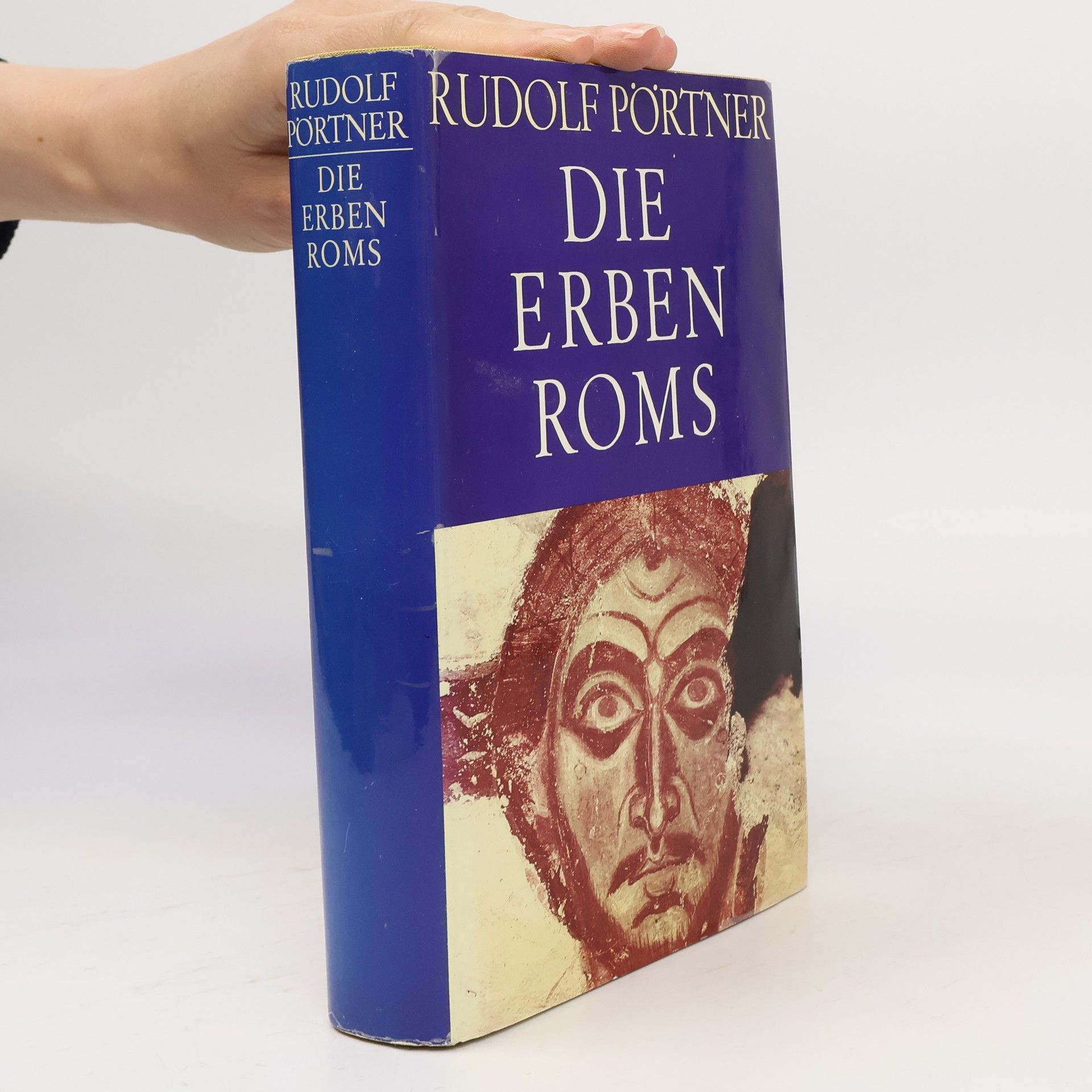 Rudolf Pörtner Die Erben Roms