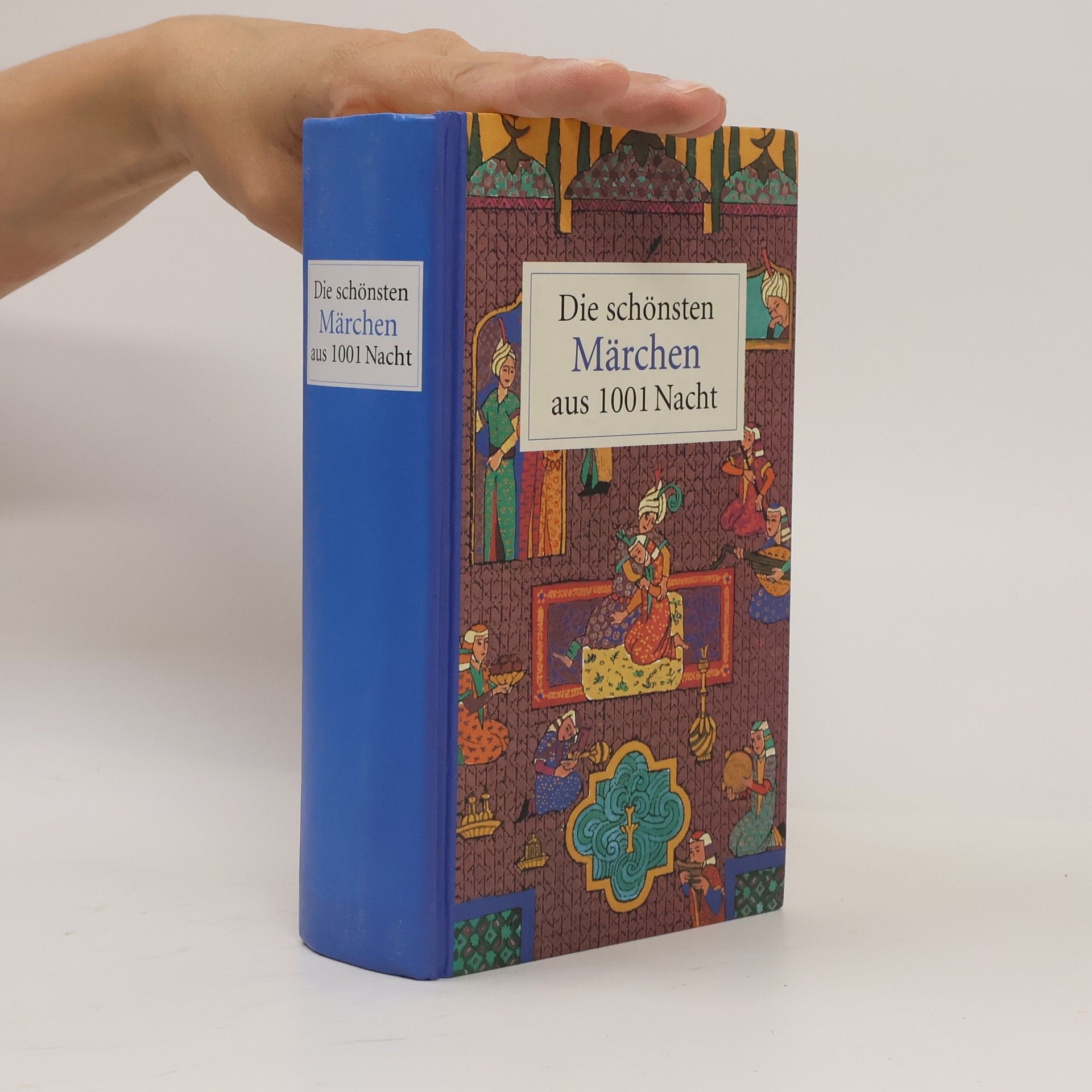 Autorenkollektiv Die schönsten Märchen aus 1001 Nacht