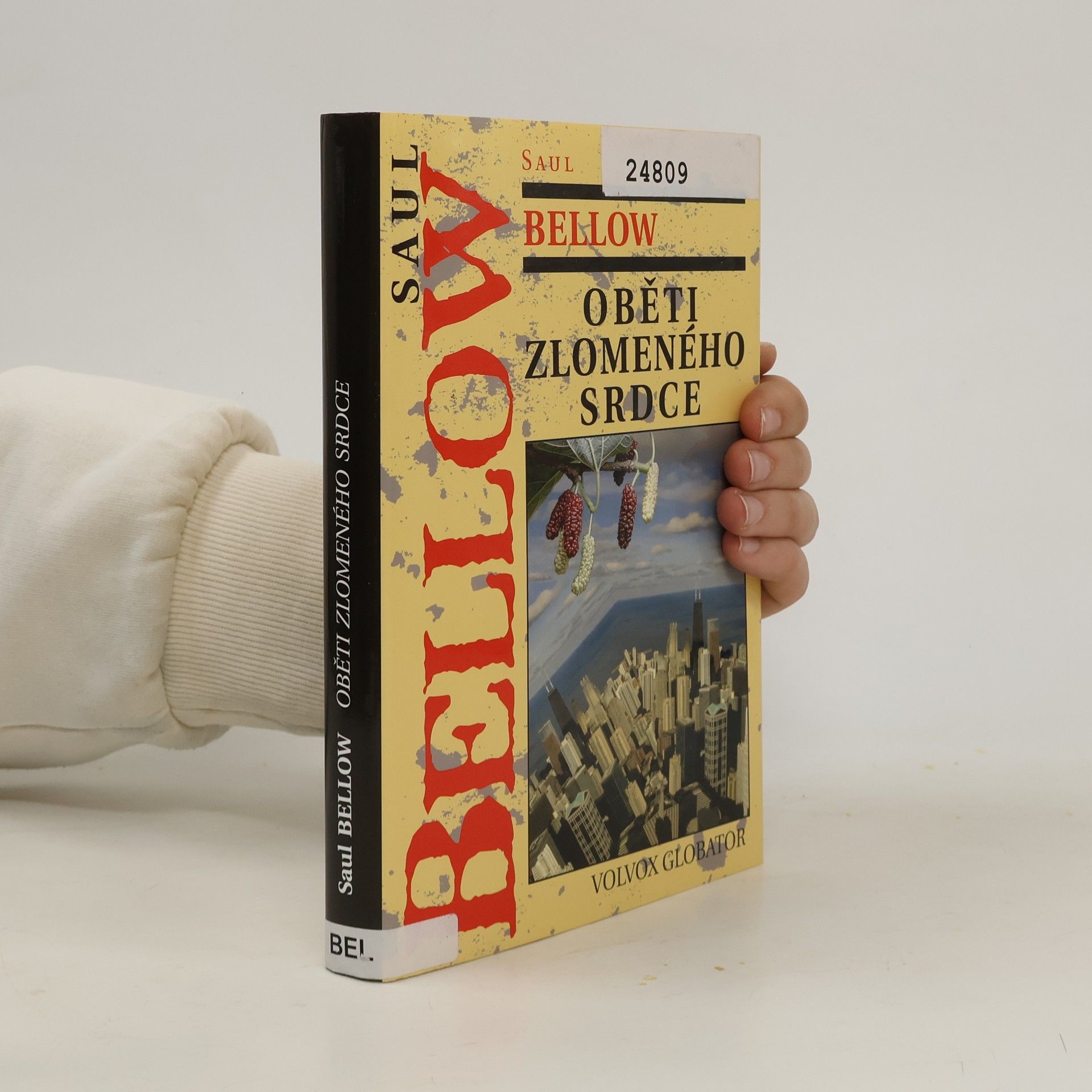 Saul Bellow Oběti zlomeného srdce
