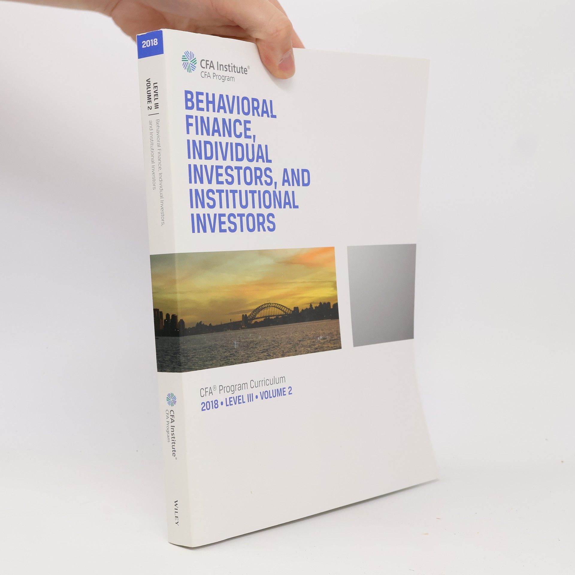 CFA Institute CFA Program Curriculum - 2: Behavioral Finance, Individual Investors, and Institutional Investors: 2018 Level III