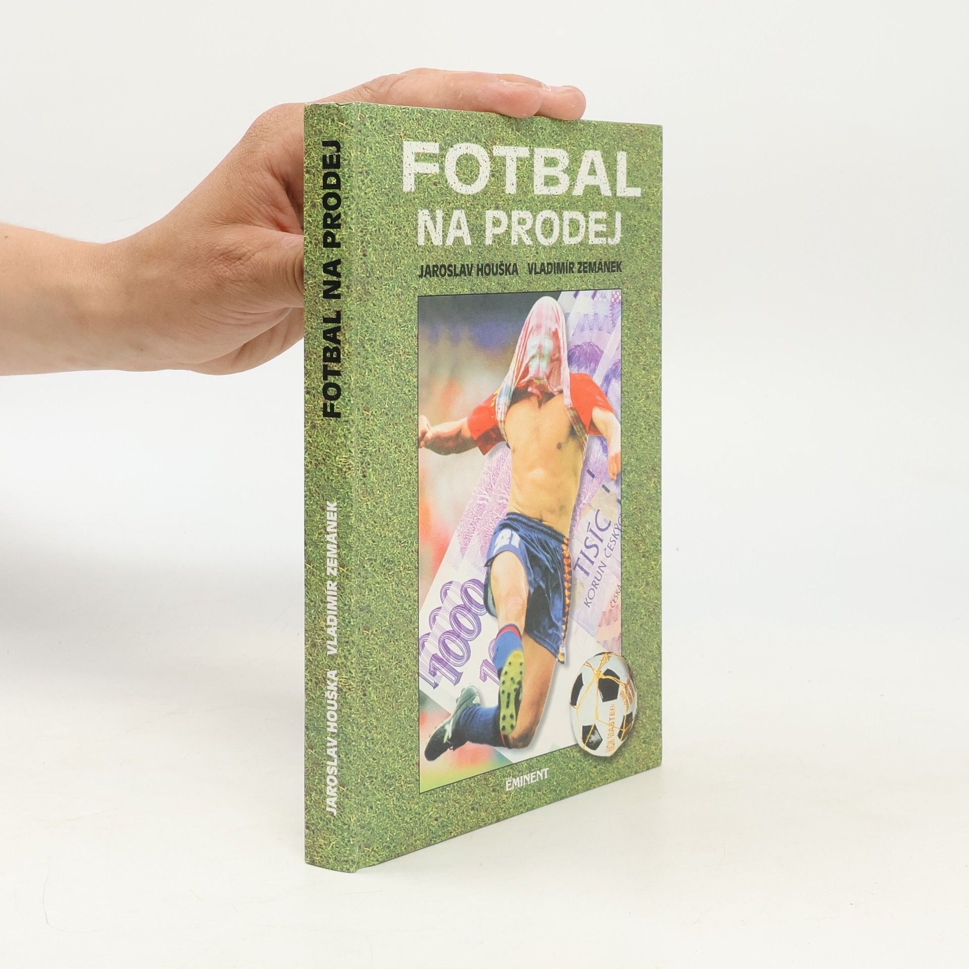 Jaroslav Houška Fotbal na prodej
