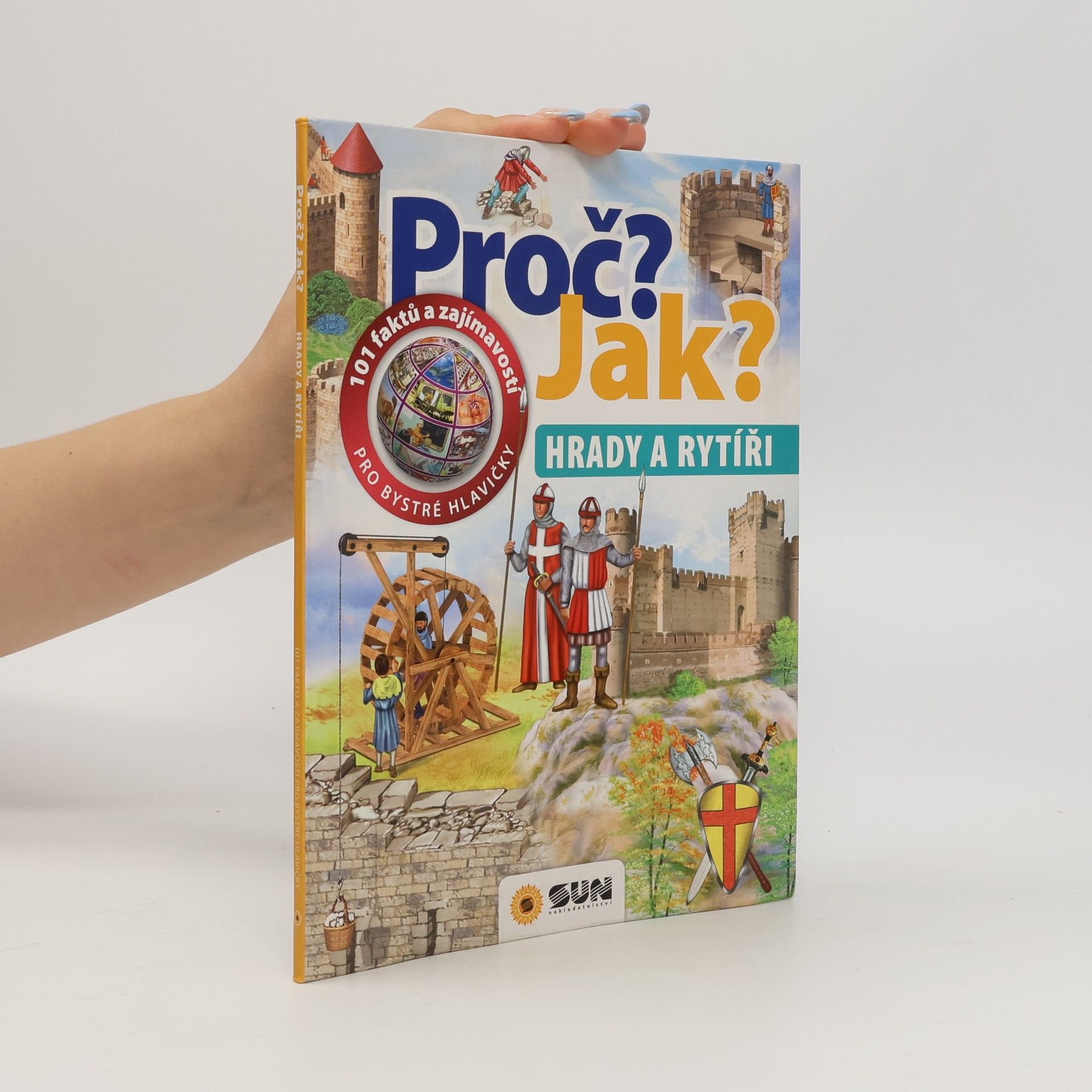 Niko Domínquez Proč? Jak? Hrady a rytíři