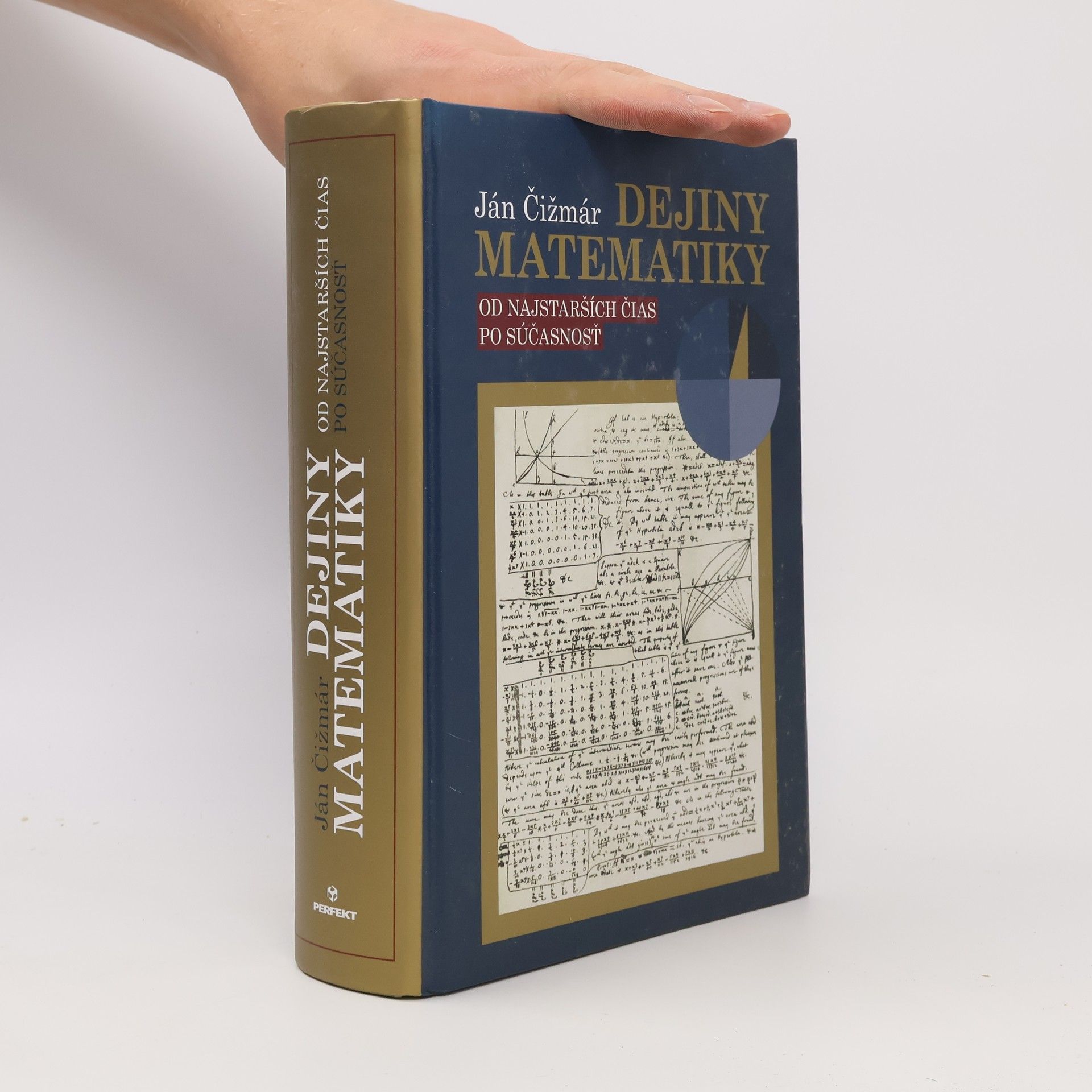 Jan Čižmár Dejiny matematiky. Od najstarších čias po súčasnosť