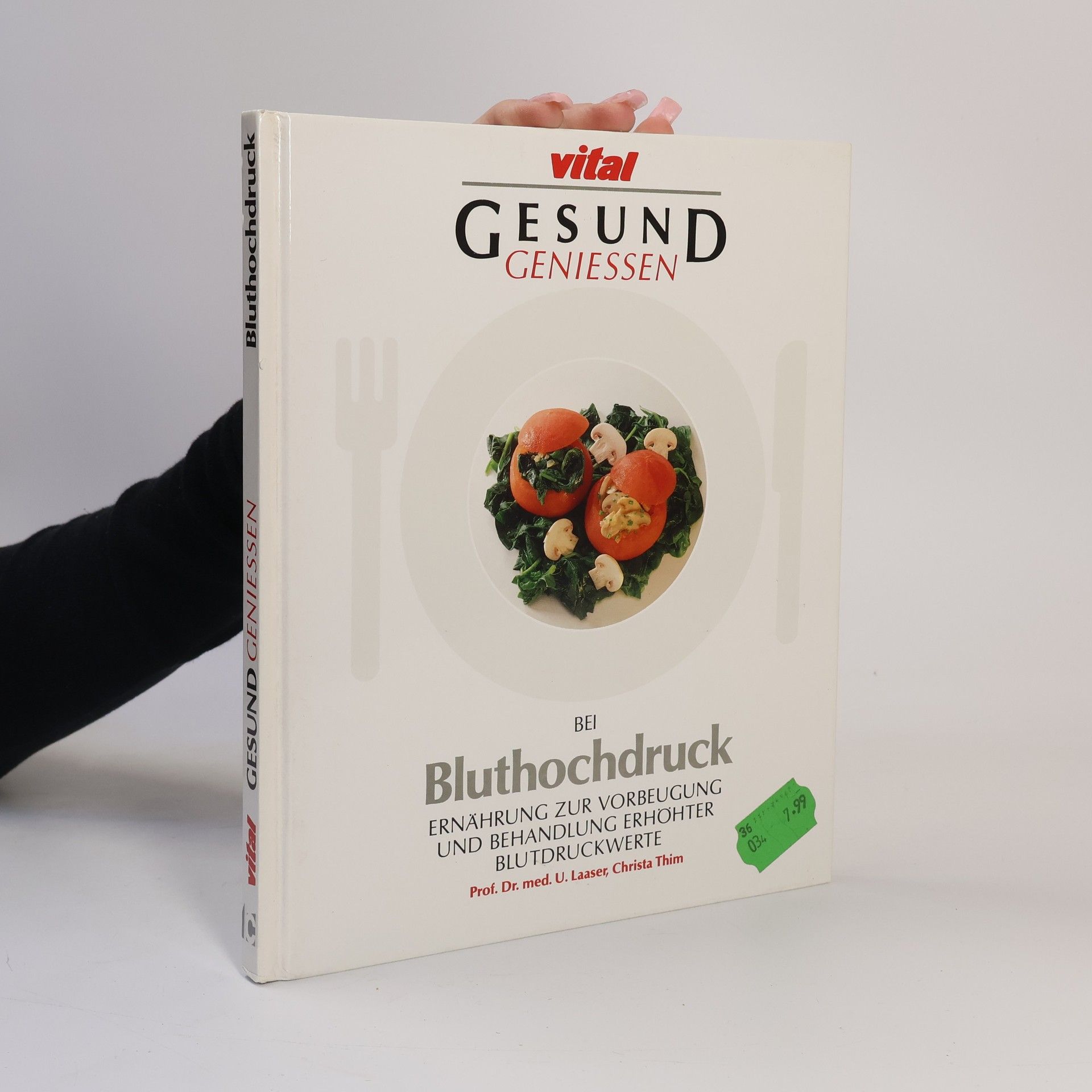 Ulrich Laaser Gesund geniessen bei Bluthochdruck