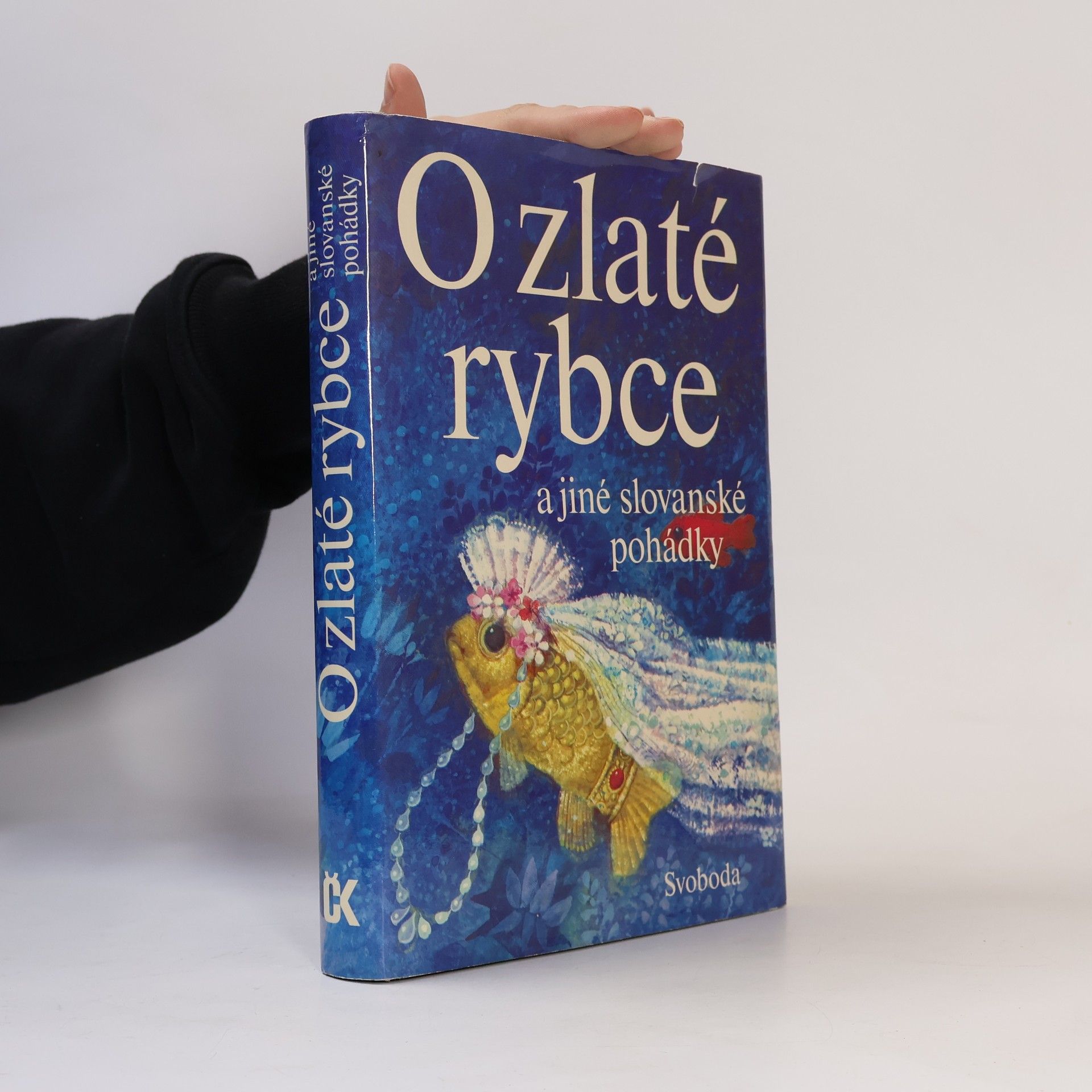 Karel Franta O zlaté rybce a jiné slovanské pohádky