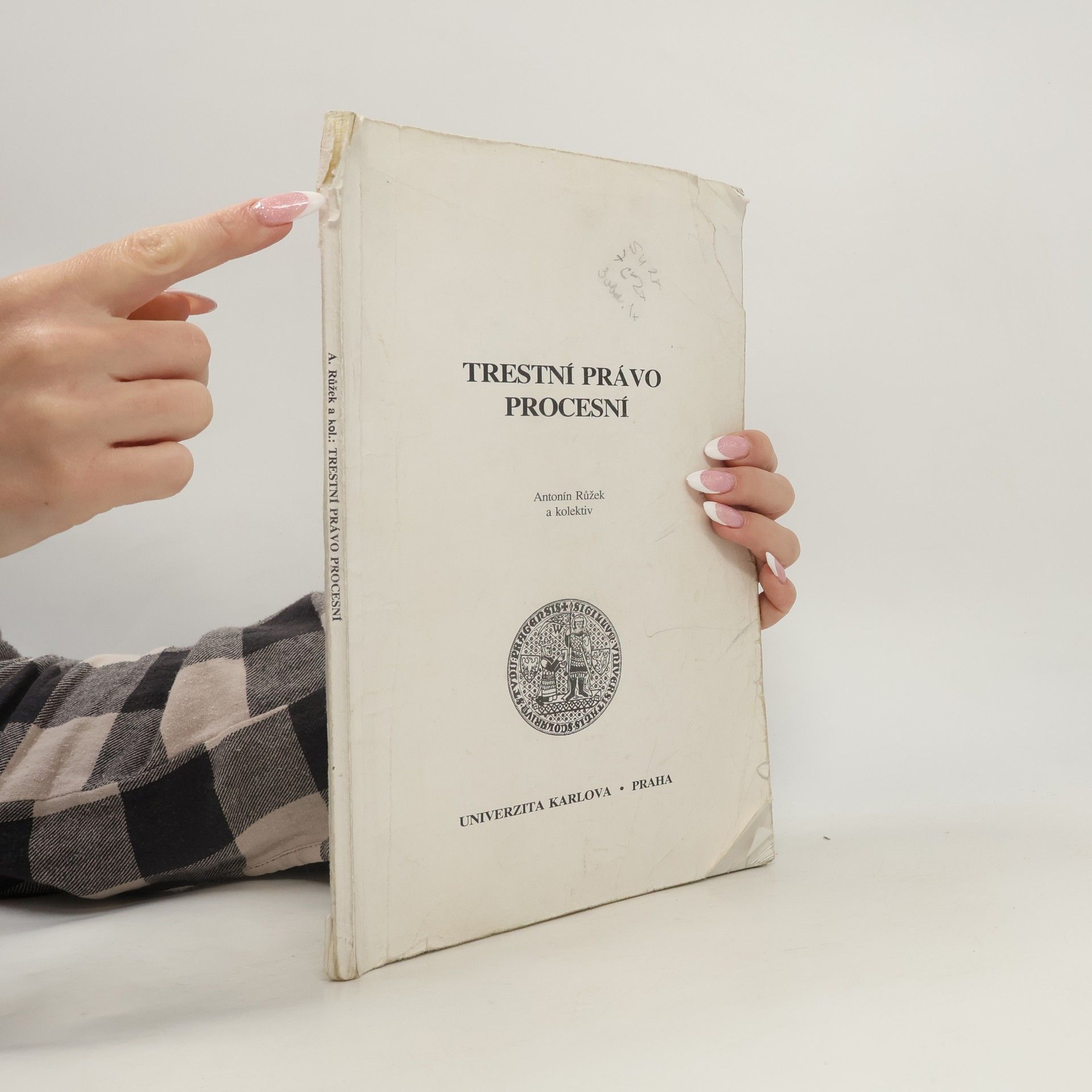 Antonín Růžek Trestní právo procesní