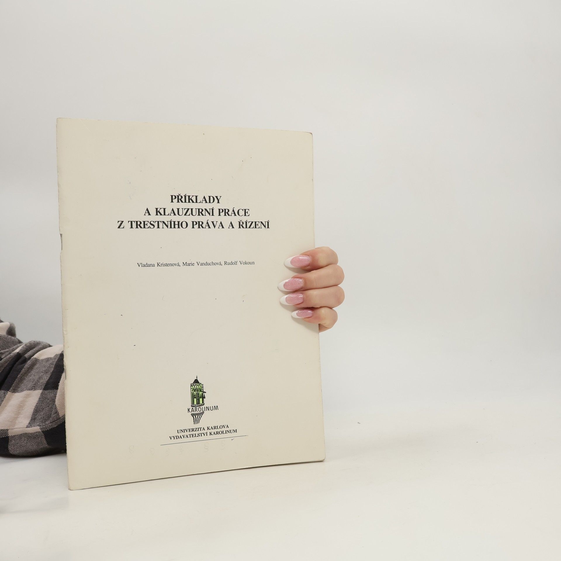 Autorenkollektiv Příklady a klauzurní práce z trestního práva a řízení