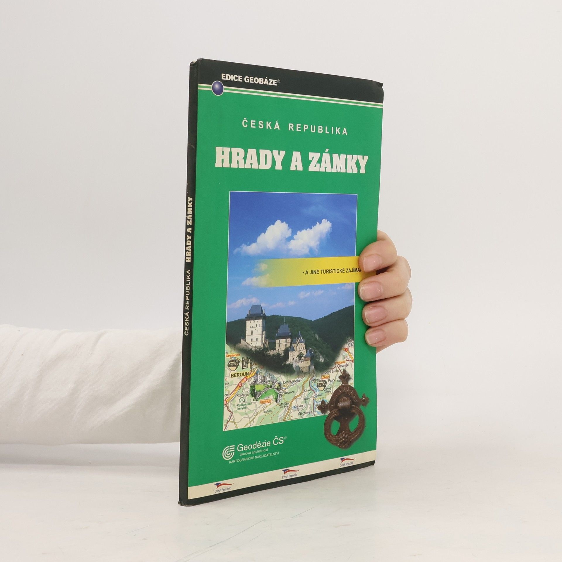 Autorenkollektiv Hrady a zámky : Česká republika Hrady, zámky a jiné turistické zajímavosti