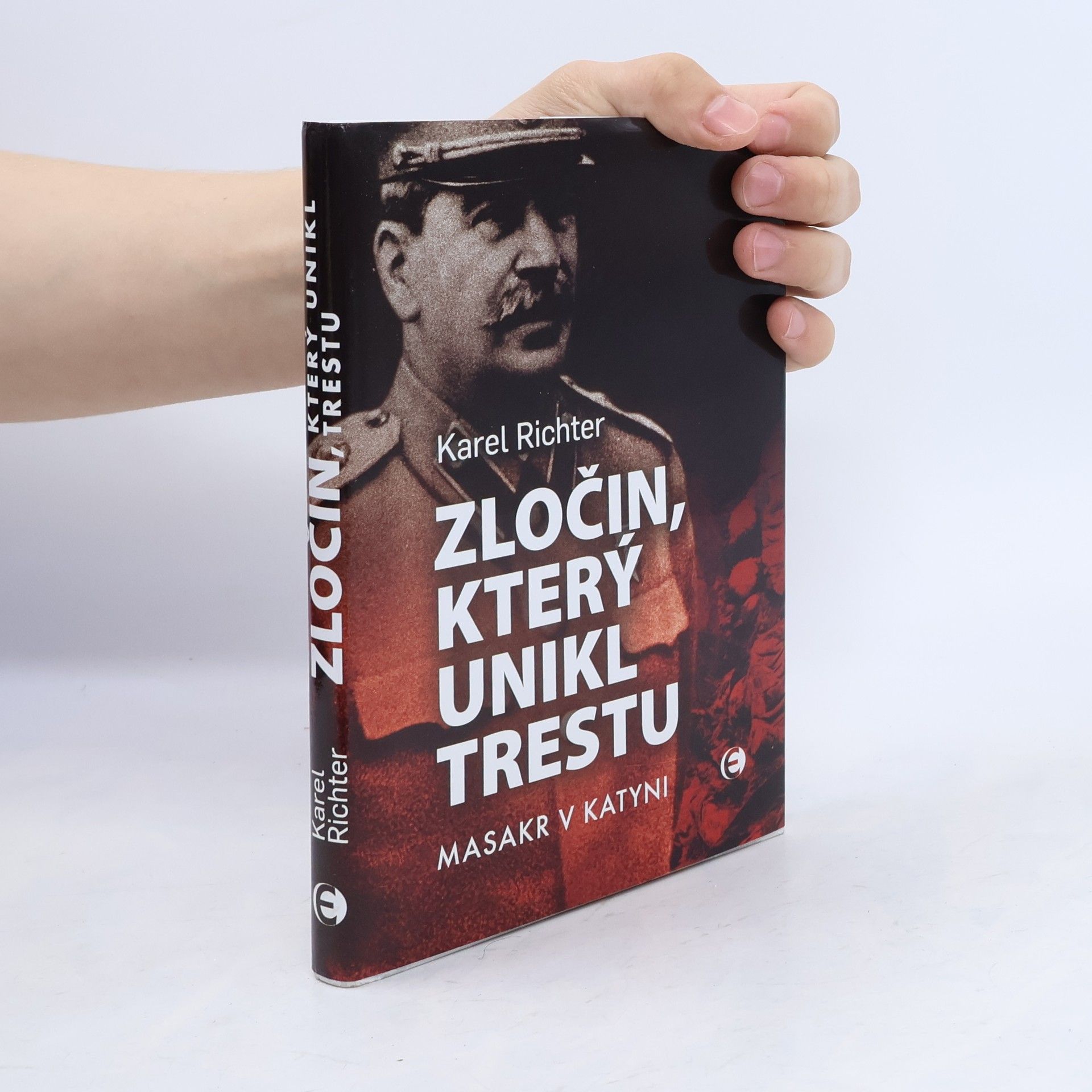 Zločin, který unikl trestu. Masakr v Katyni