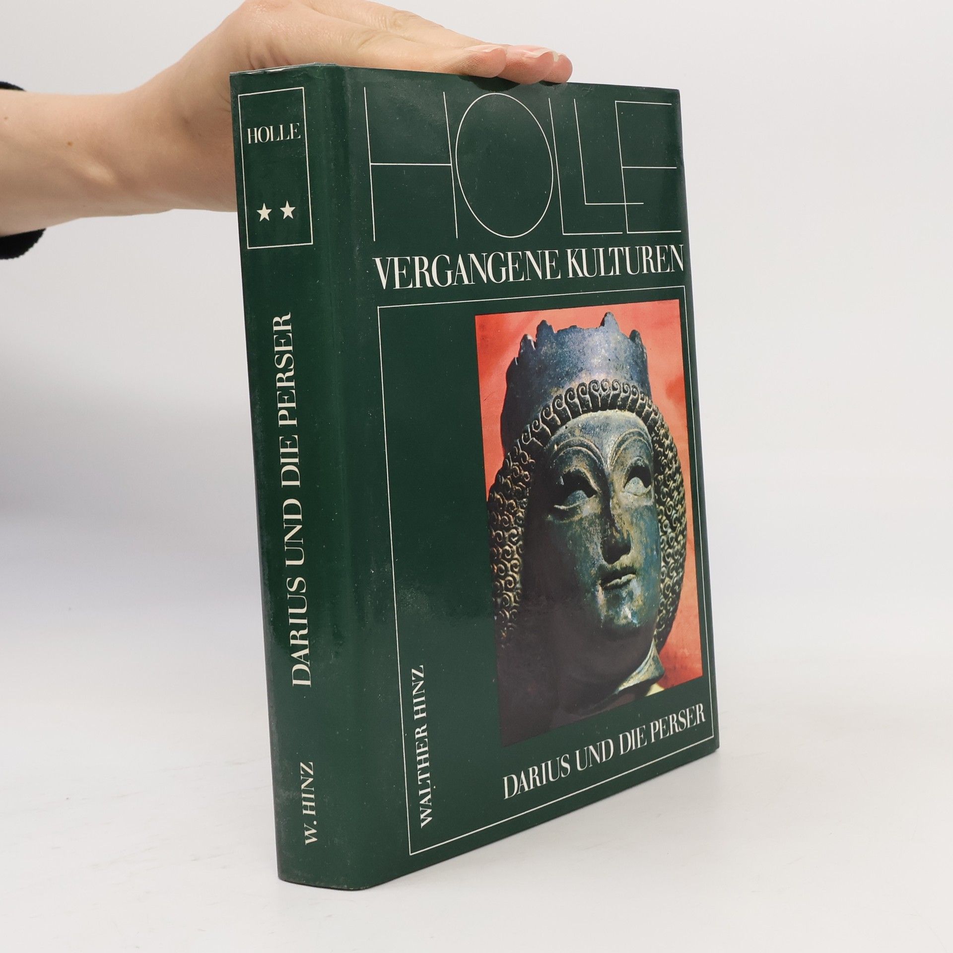 Walther Hinz Darius und die Perser