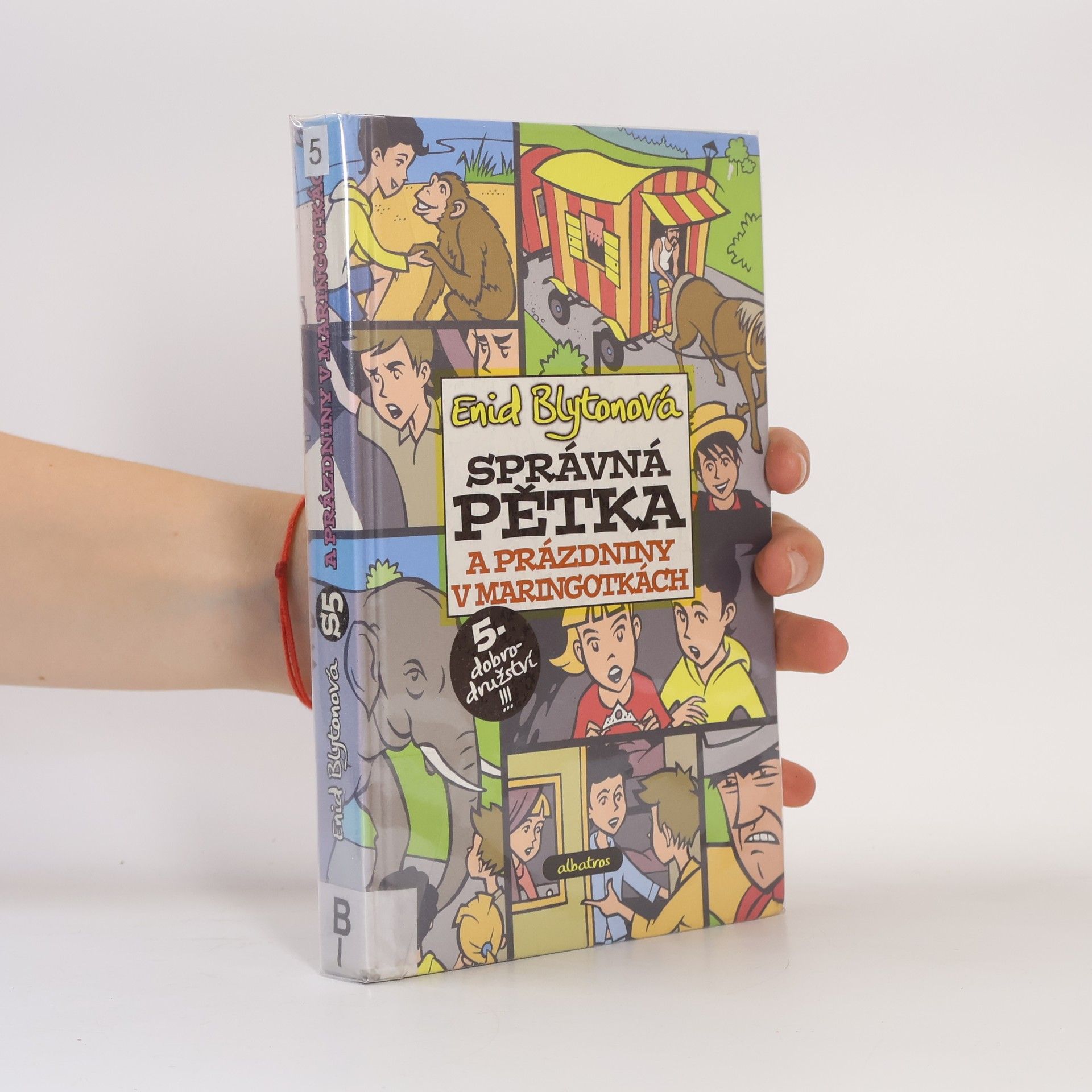 Enid Blyton Správná pětka a prázdniny v maringotkách