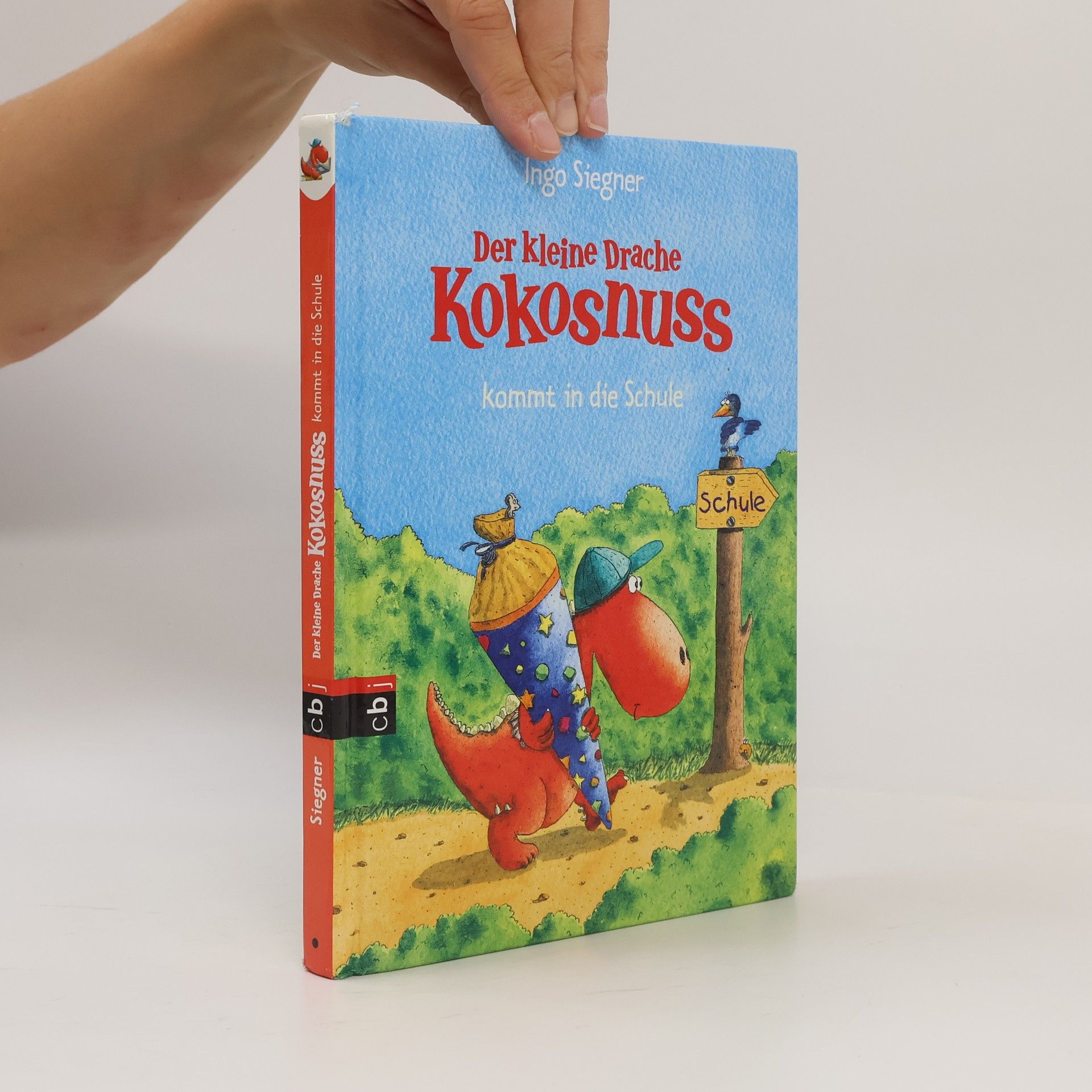 Ingo Siegner Der kleine Drache Kokosnuss kommt in die Schule
