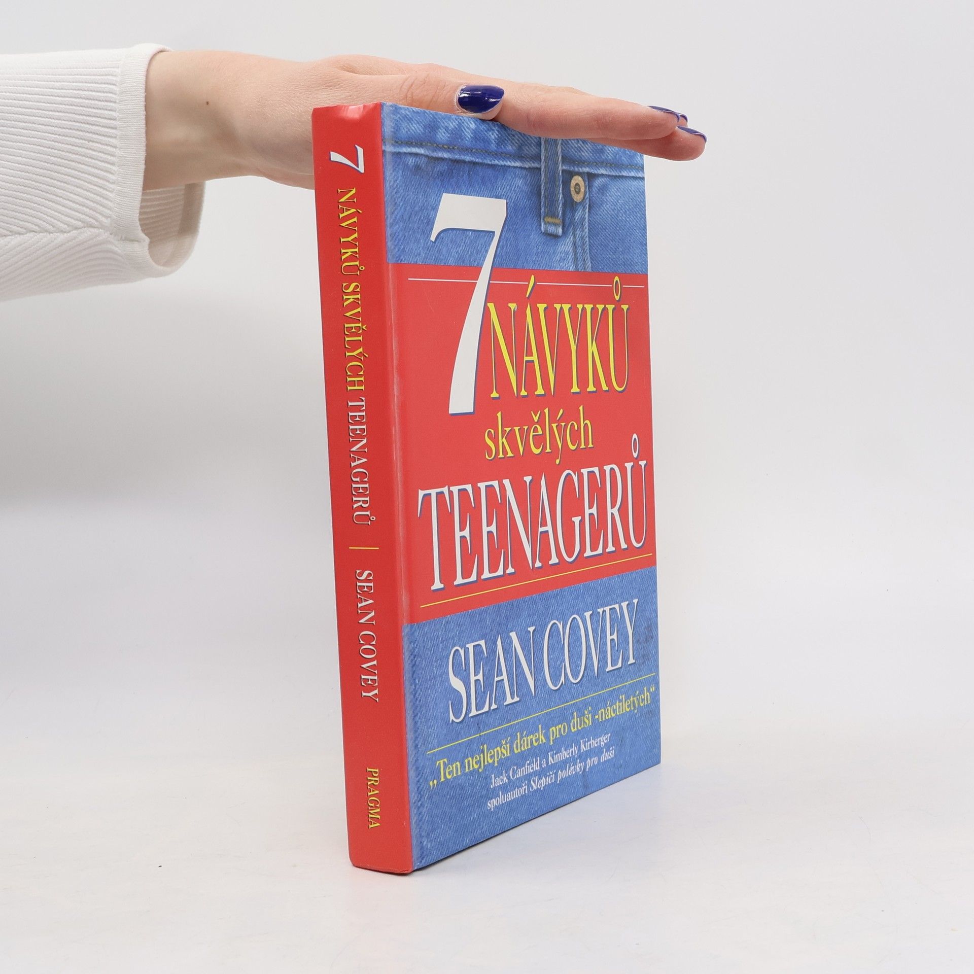 Sean Covey 7 návyků skvělých teenagerů