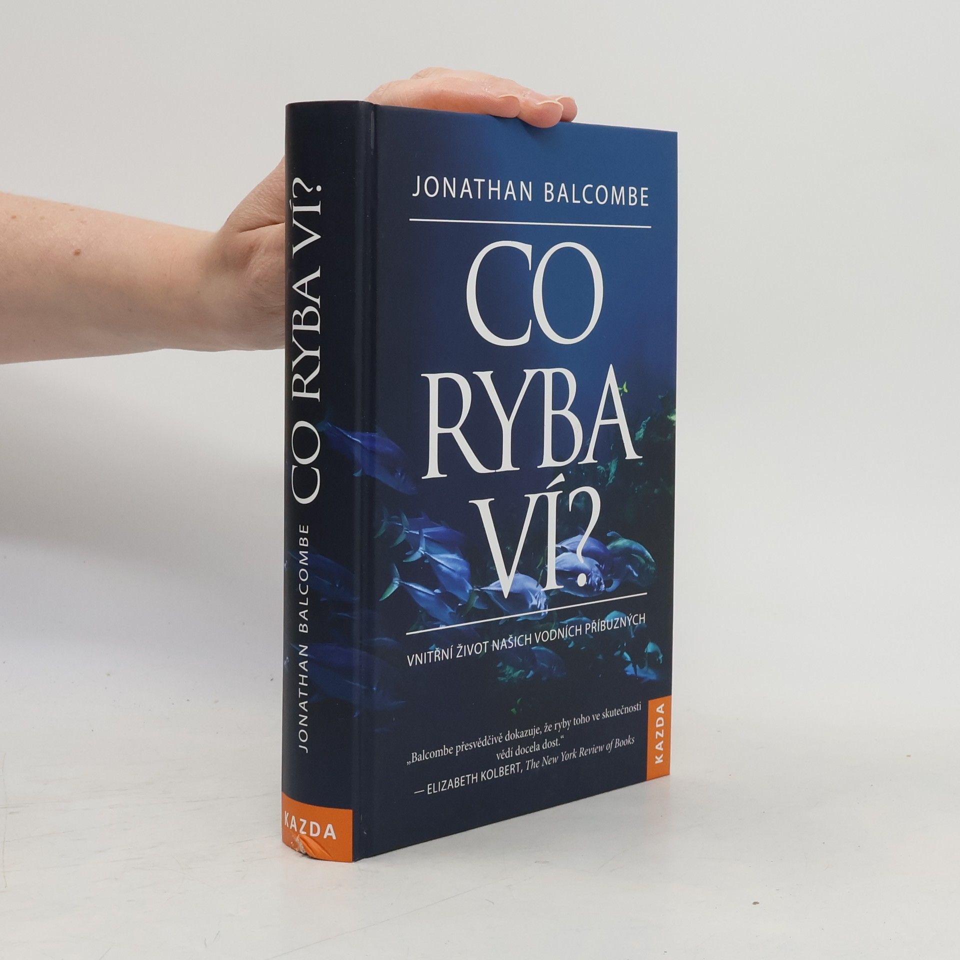 Jonathan P. Balcombe Co ryba ví?