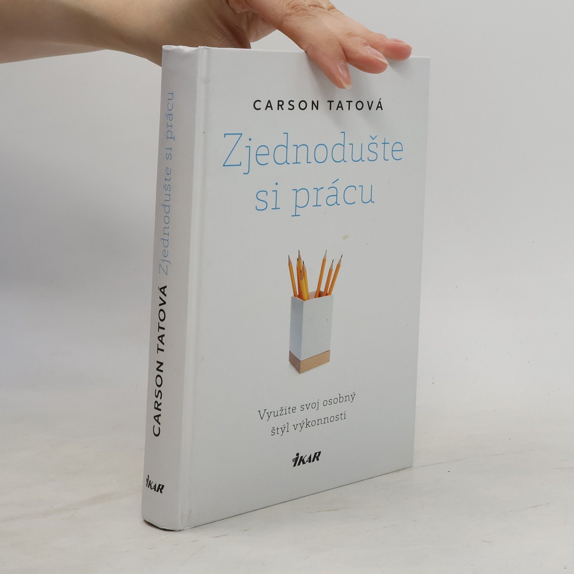 Carson Tate Zjednodušte si prácu