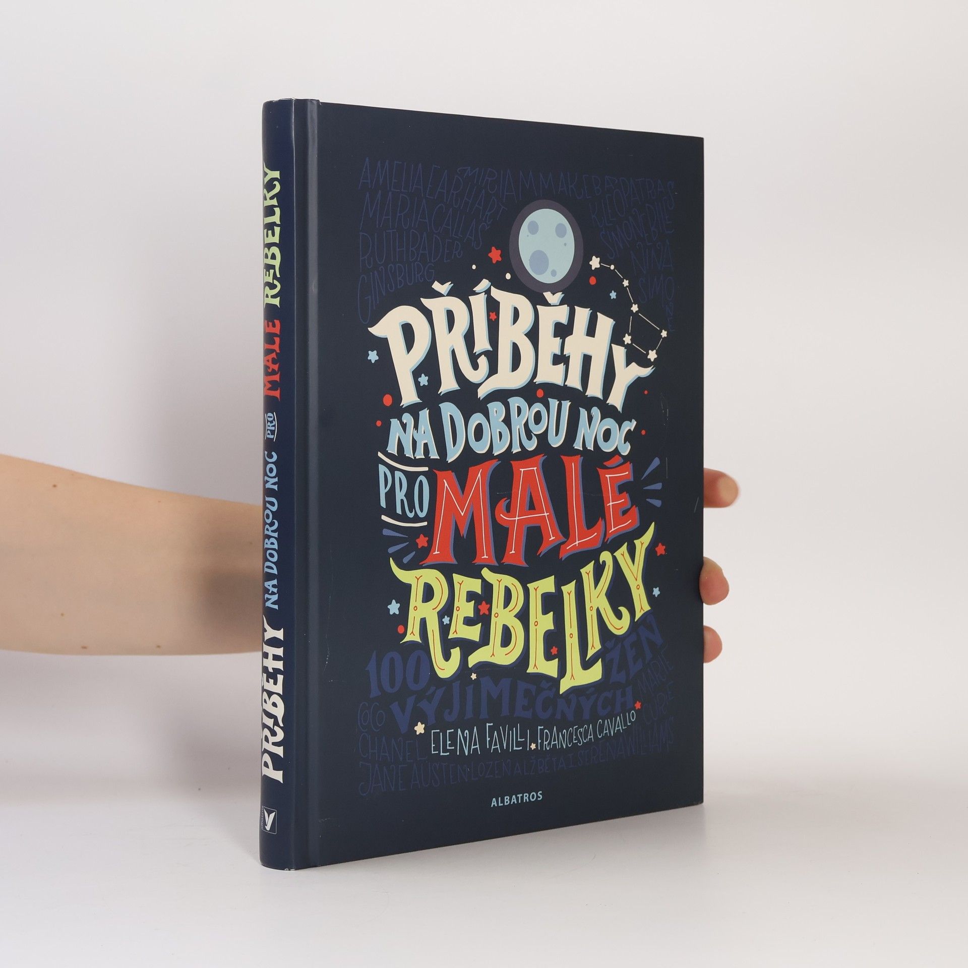 Elena Favilli Příběhy na dobrou noc pro malé rebelky