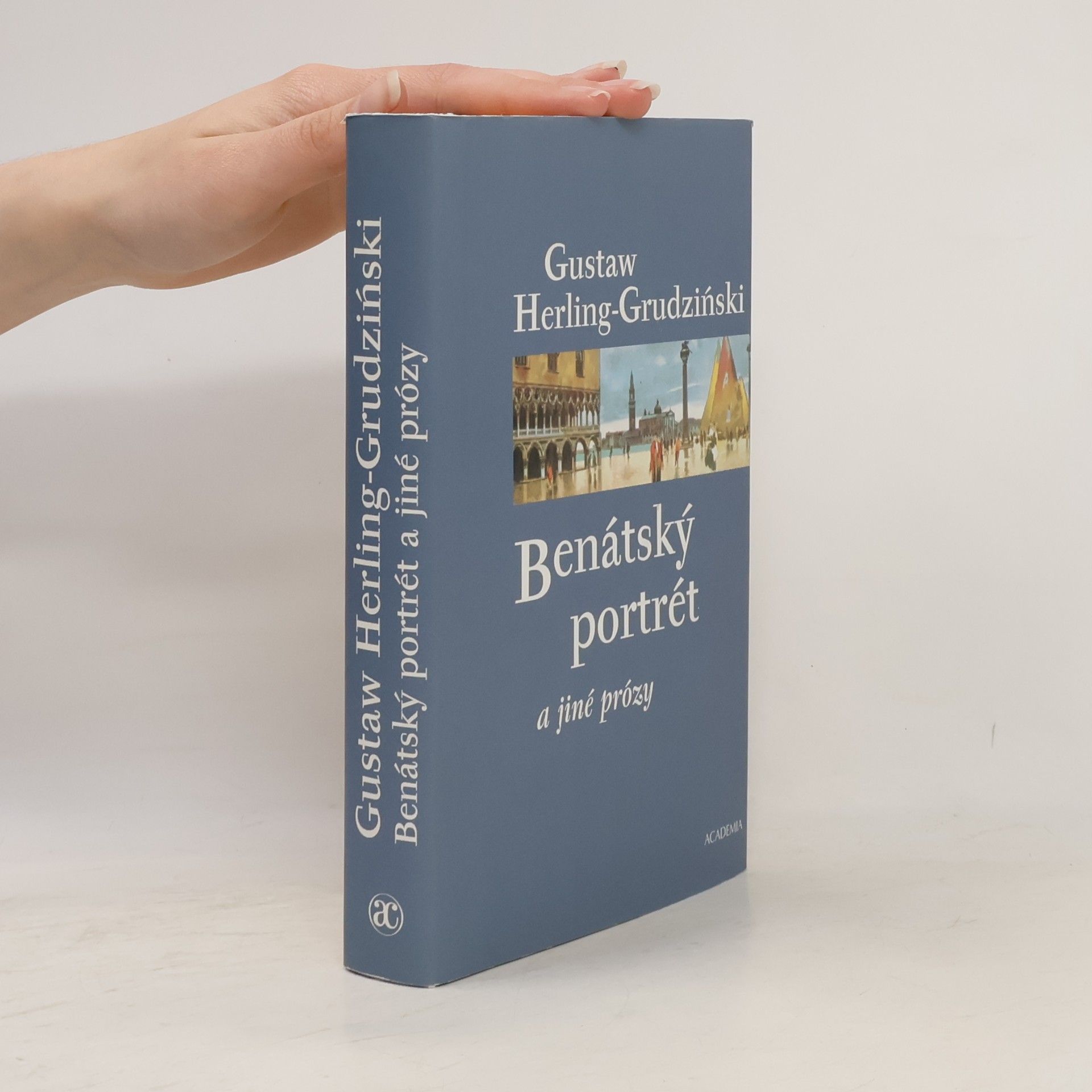 Gustaw Herling Grudziński Benátský portrét a jiné prózy