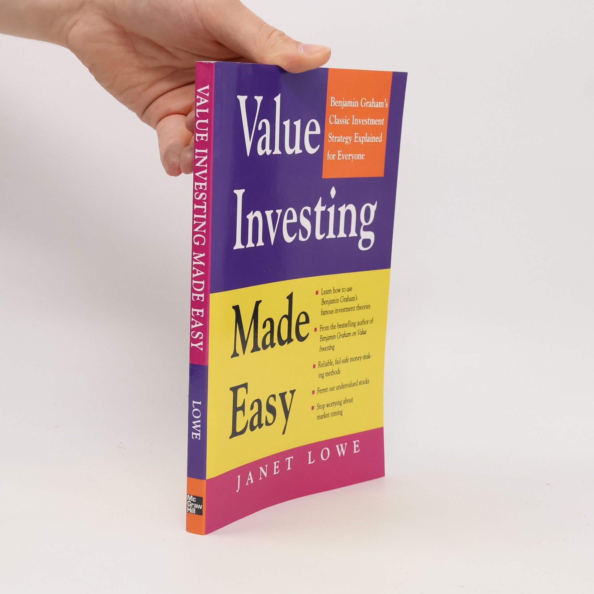 Janet Lowe Value Investing Made Easy: Benjamin Graham's Classic Investment Strategy Explained for Everyone