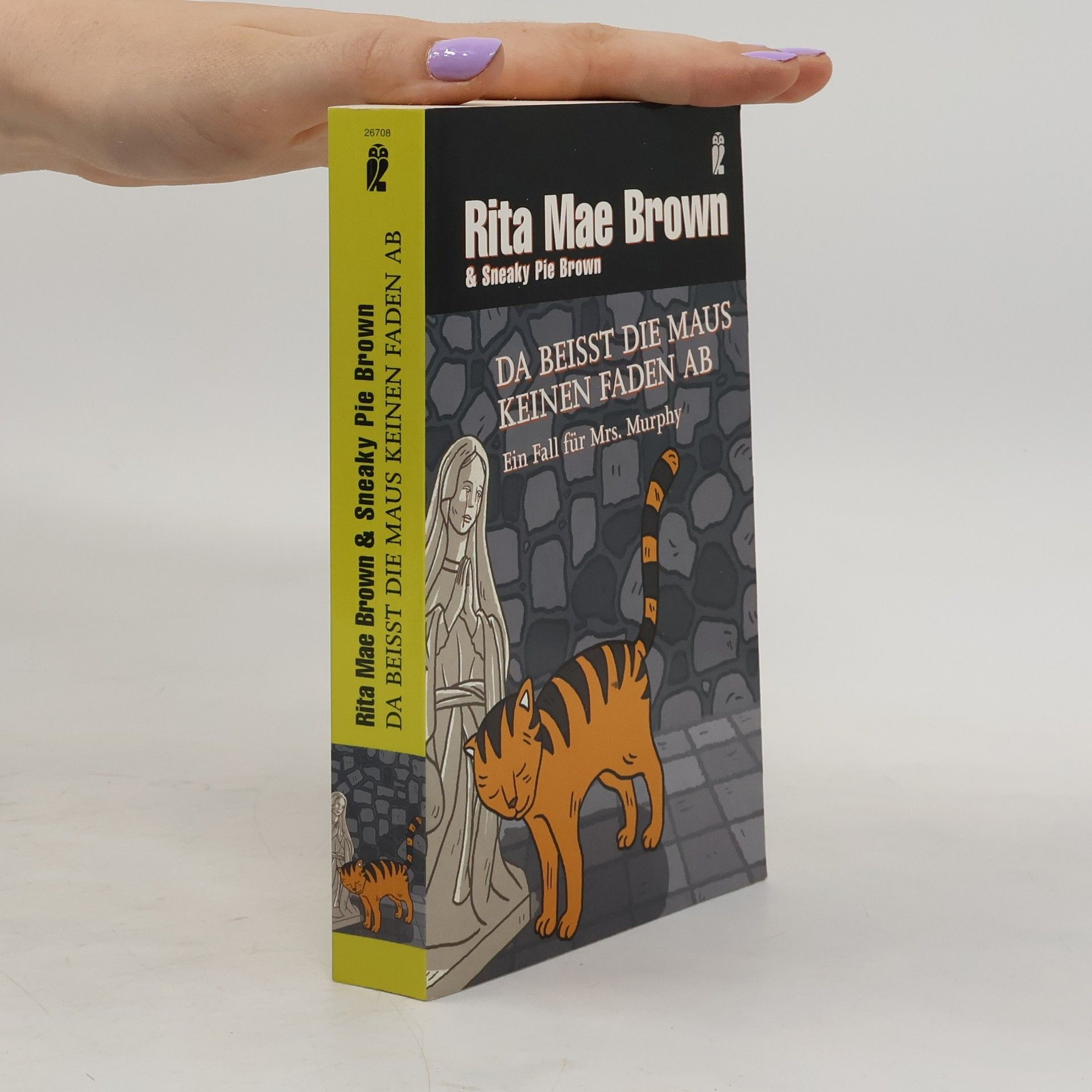 Rita Mae Brown Da beißt die Maus keinen Faden ab