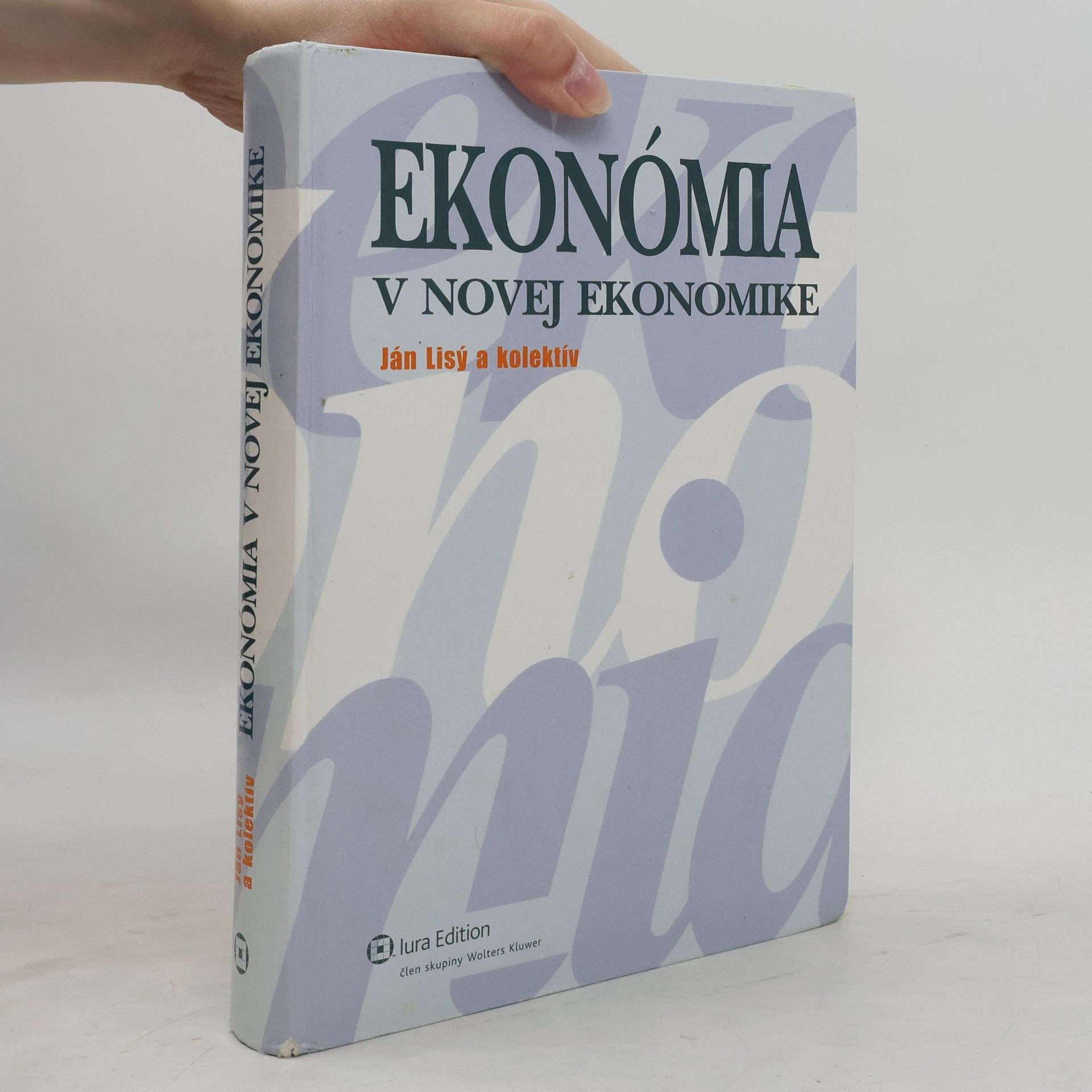 Ján Lisý Ekonómia v novej ekonomike