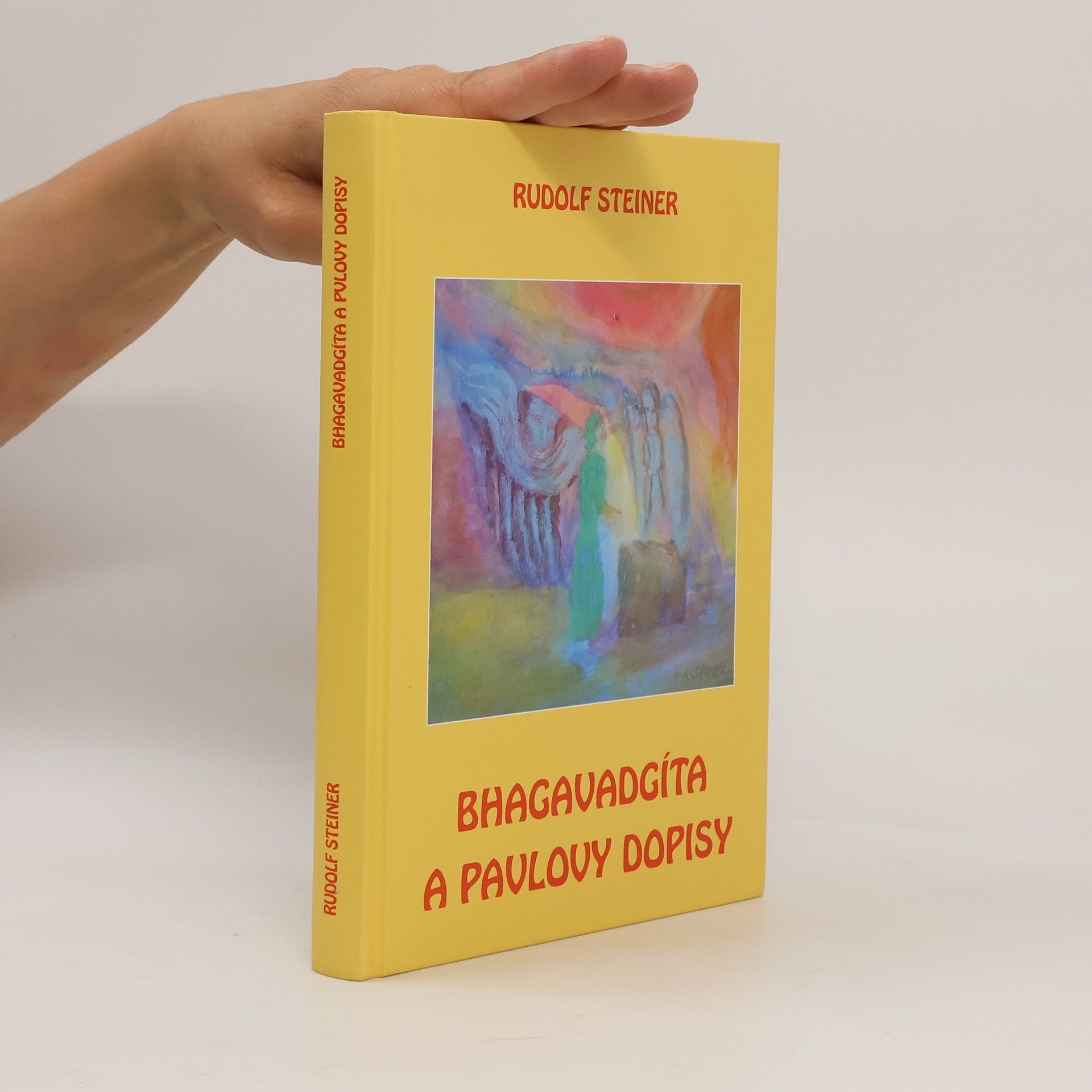 Rudolf Steiner Bhagavadgíta a Pavlovy dopisy
