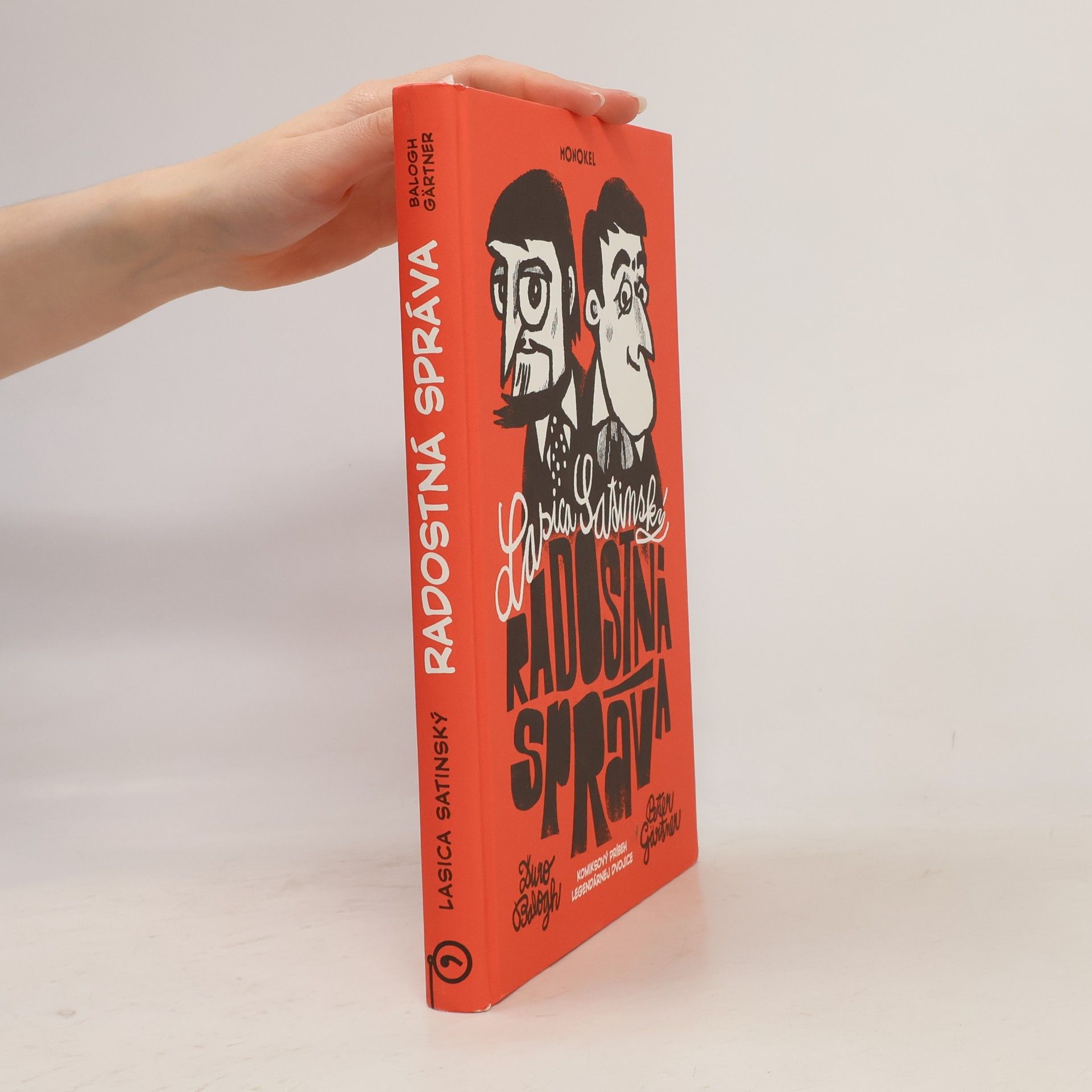 Peter Gärtner Radostná správa. Komiksový príbeh Lasicu a Satinského z čias, ktoré humoru nepriali