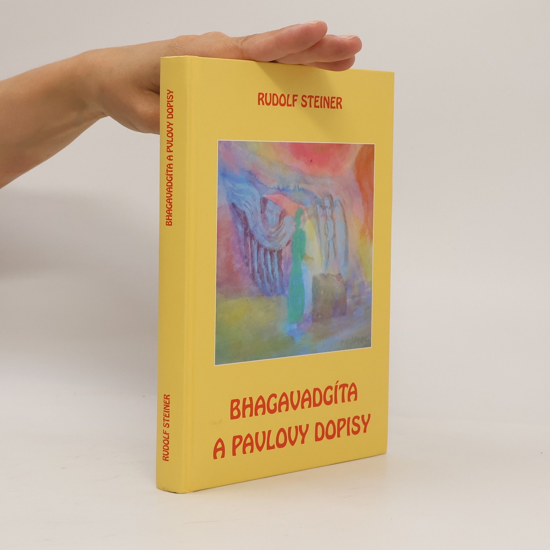 Rudolf Steiner Bhagavadgíta a Pavlovy dopisy
