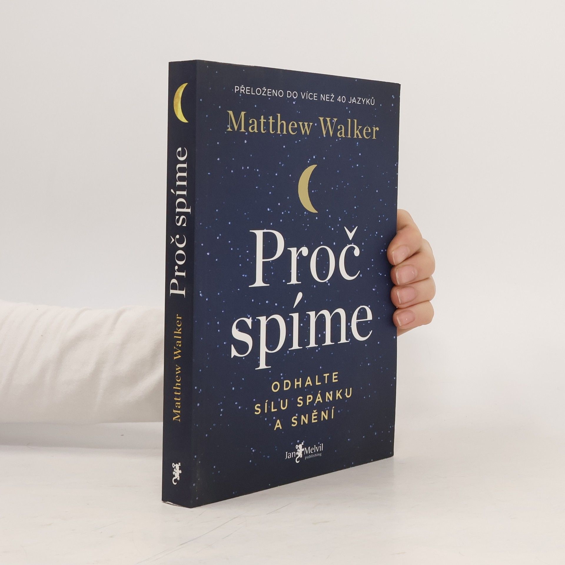Matthew Walker Proč spíme