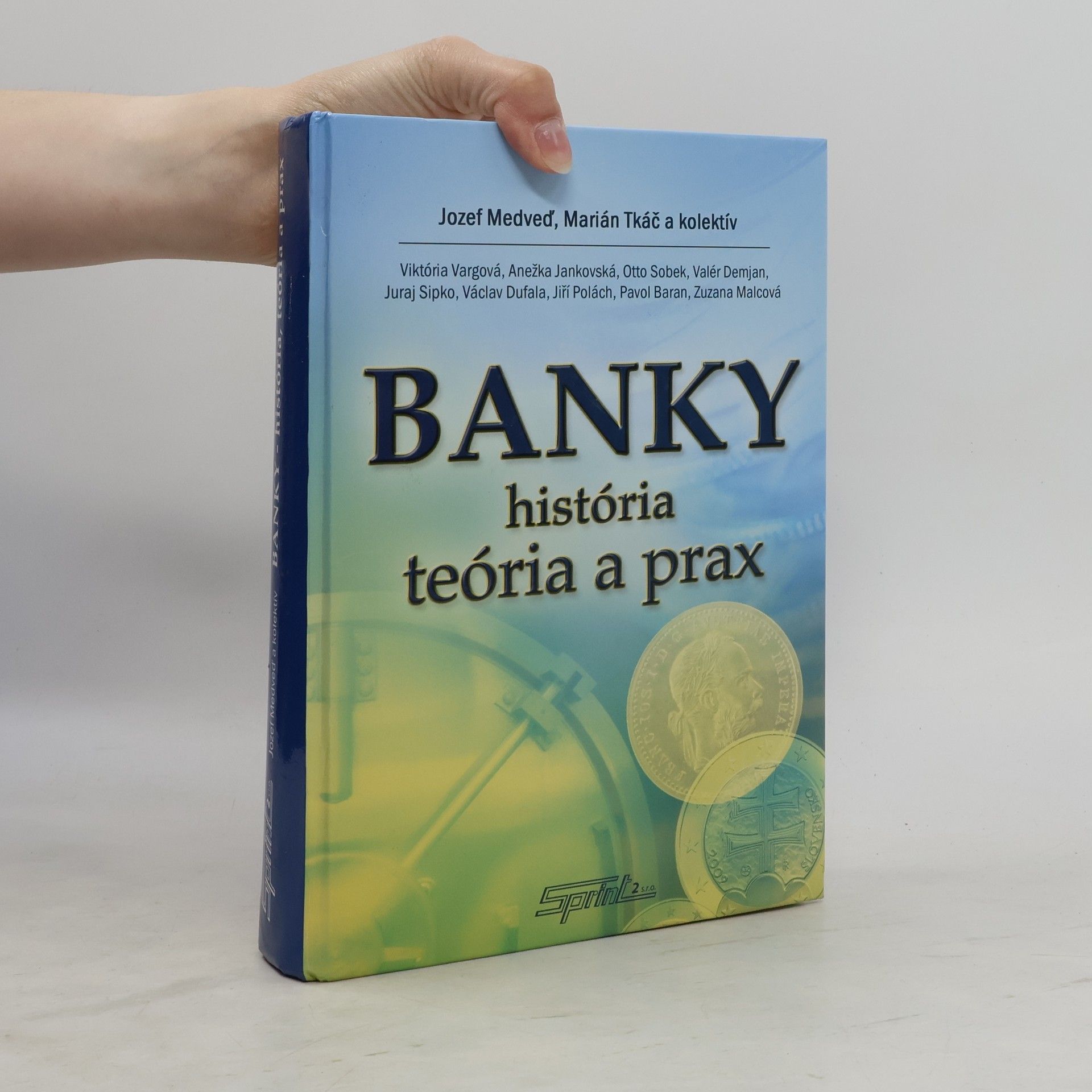 Jozef Medveď Banky. História, teória a prax